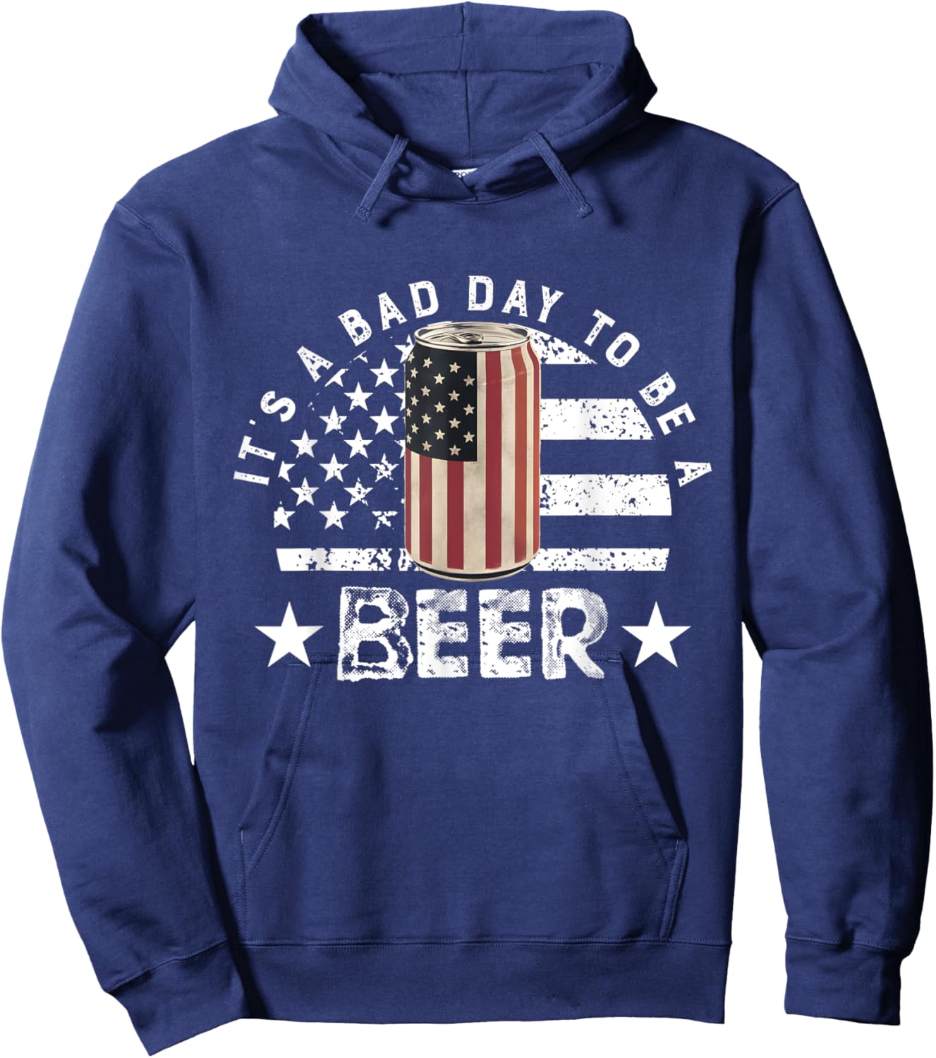 It's a Bad Day to Be a Cold Beer Vintage US Flag 4th of July Hoodie - Hoodie | Navy
