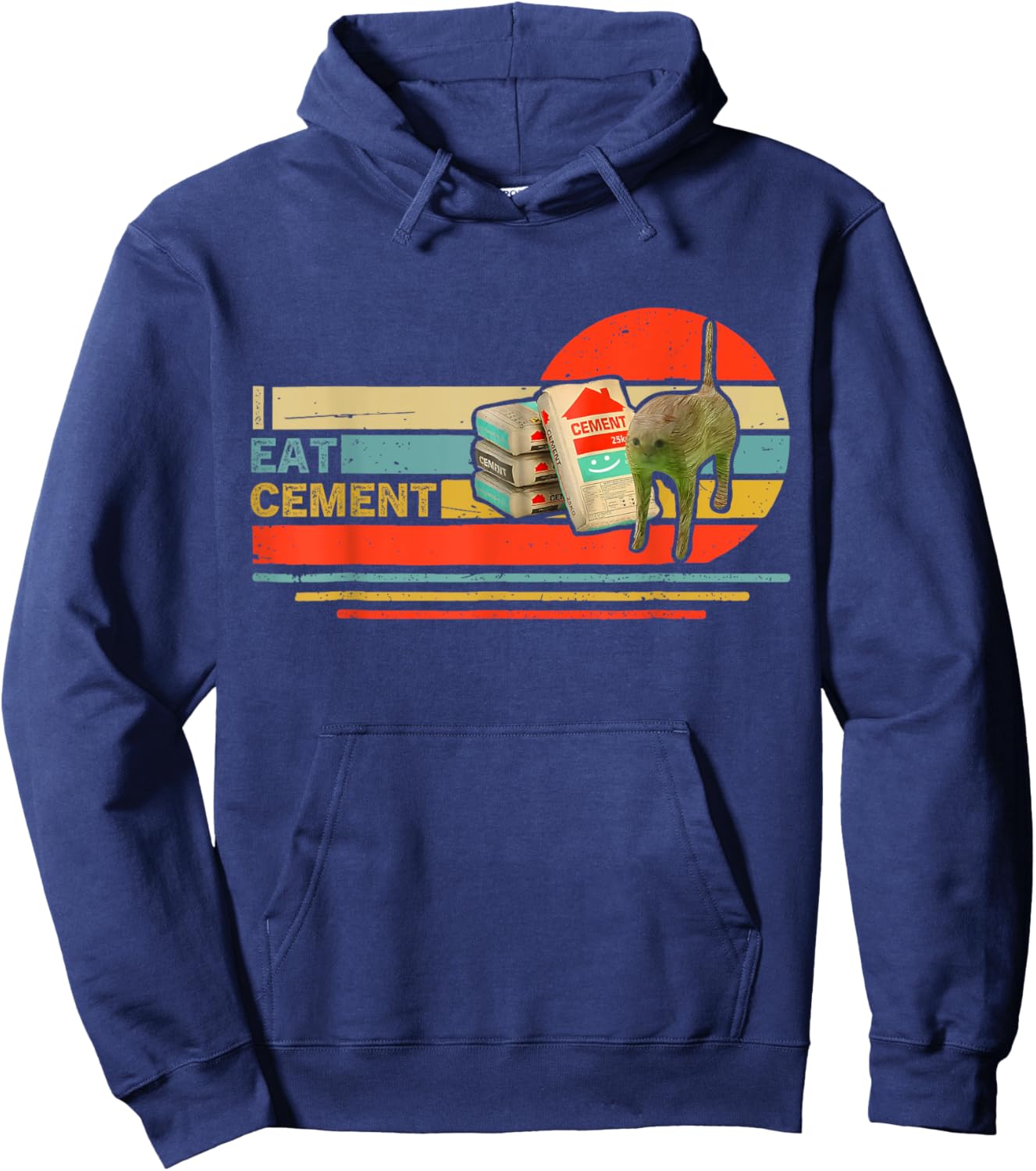 Funny Cat Meme Internet Quote I Eat Cement Men Women Cool Hoodie - Hoodie | Navy