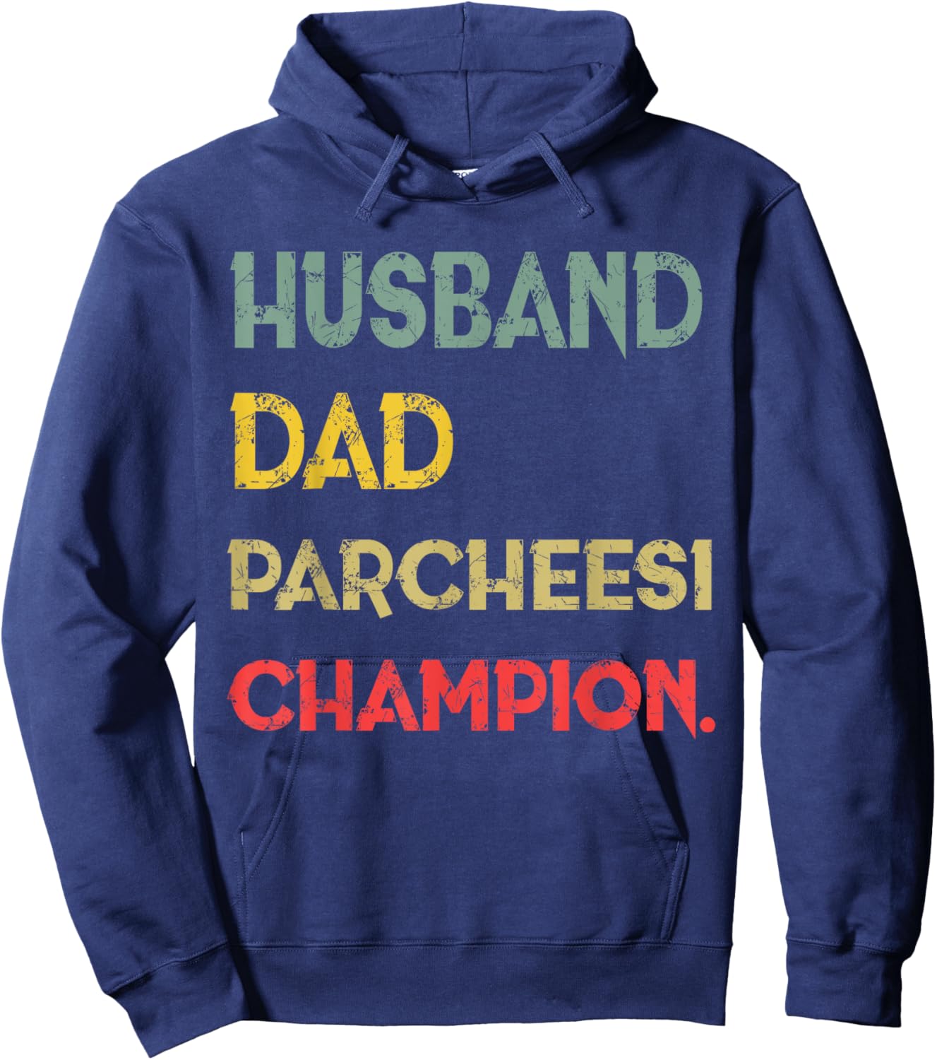 Husband Dad I'm a Parcheesi Champion Legend Hoodie - Hoodie | Navy