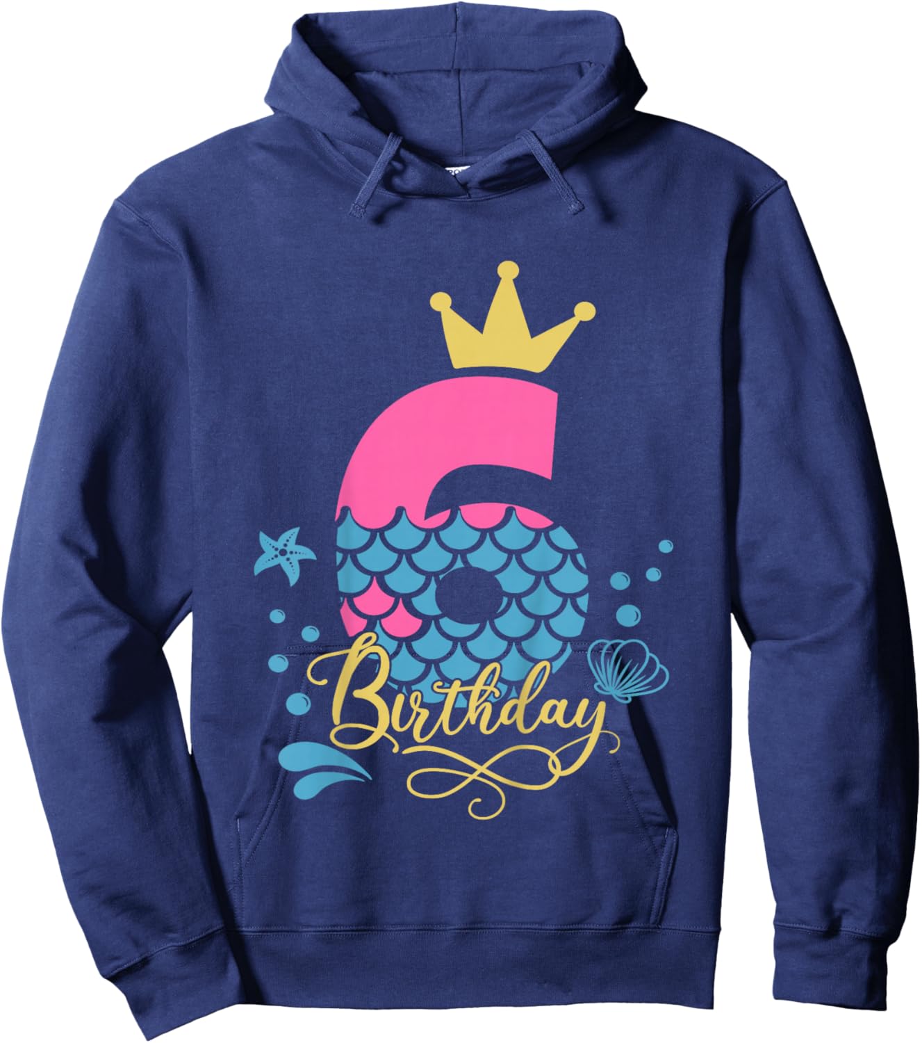 6th Birthday Girl Mermaid Six Bday 6 Year Old Birthday Girls Hoodie - Hoodie | Navy