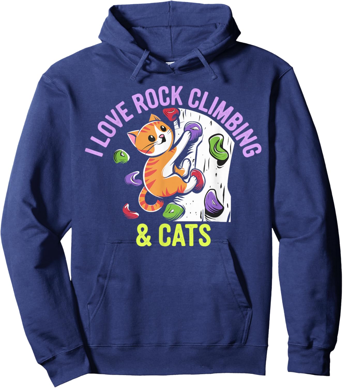I Love Rock Climbing and Cat Love Fun Cats & Climbing Hoodie - Hoodie | Navy