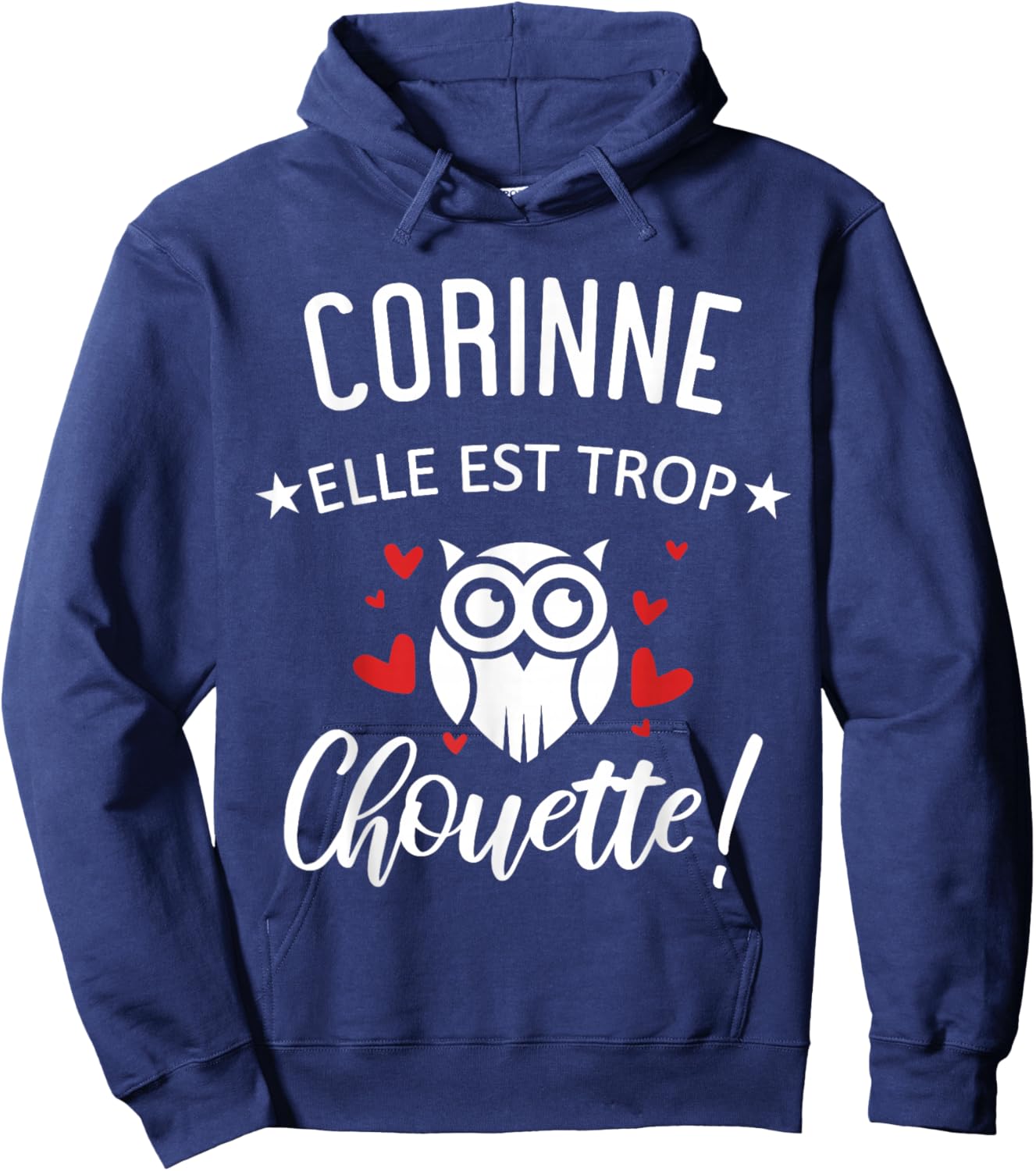 Corinne Elle Est Too Chouette Quote Humour Funny Mom Hoodie - Hoodie | Navy