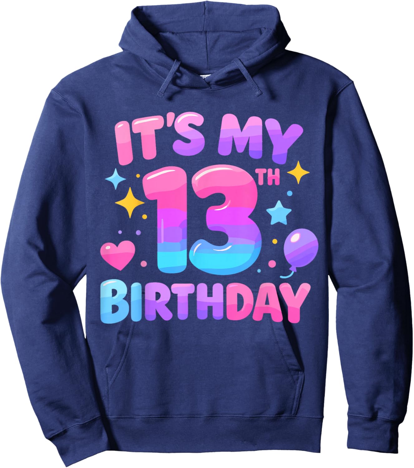 13th Birthday Girls Therteen Year Old Official Teenager Bday Hoodie - Hoodie | Navy