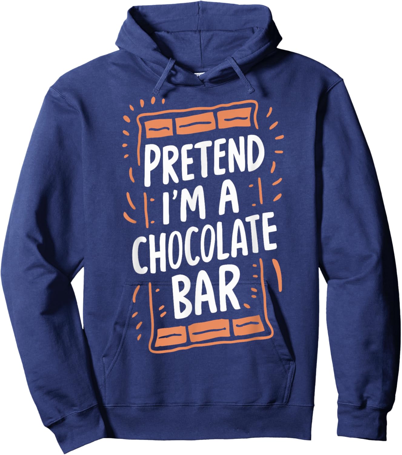 Pretend I'm A Chocolate Bar Hoodie - Hoodie | Navy