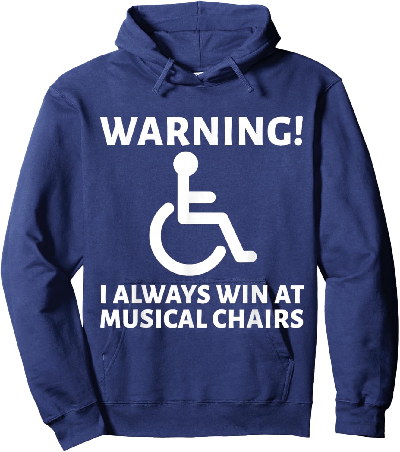 Warning I Always At Musical Champion Wheelchair Handicapped Hoodie - Hoodie | Navy