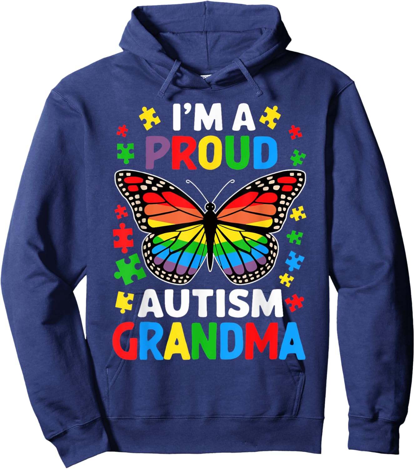 Im A Proud Autism Grandma Awareness Puzzle Piece Hoodie - Hoodie | Navy