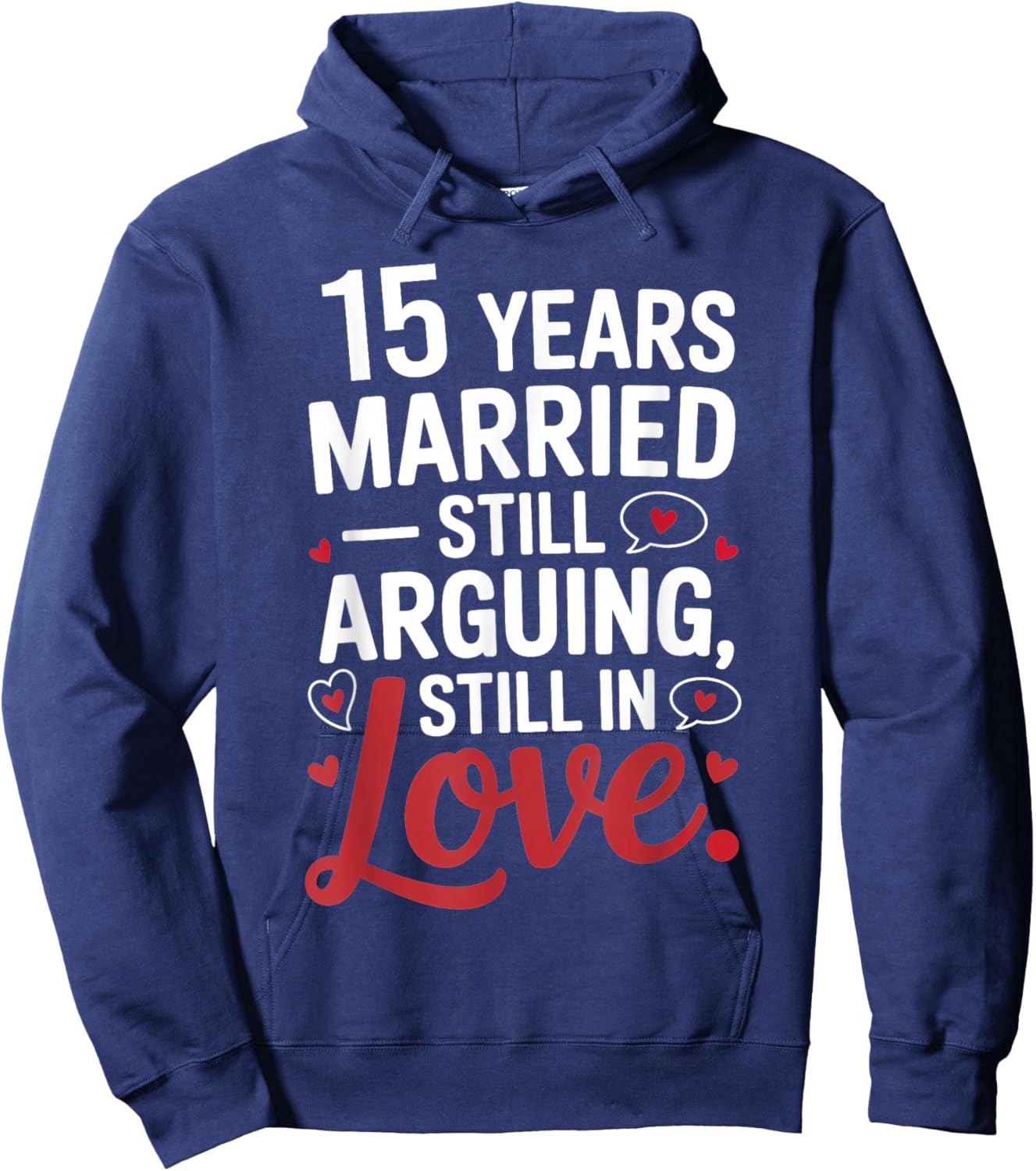 Funny 15th Wedding Anniversary Shirt - Married for 15 Years Hoodie - Hoodie | Navy
