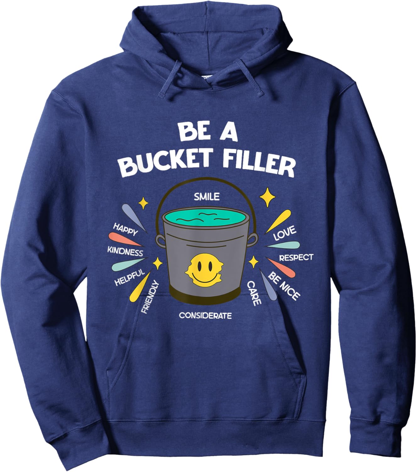 Be A Bucket Filler Hoodie - Hoodie | Navy