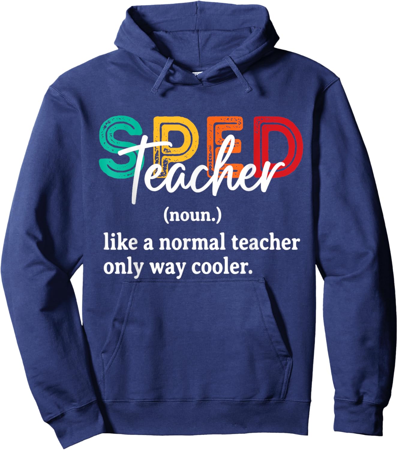 Funny Special Education Design Women SPED Teacher Hoodie - Hoodie | Navy