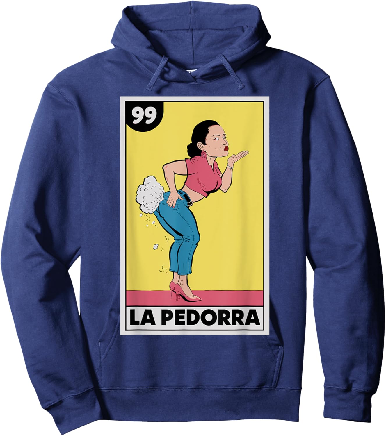 La Pedorra Lottery Card Mexican Mom Hispanic Mom Nalgona Pun Hoodie - Hoodie | Navy