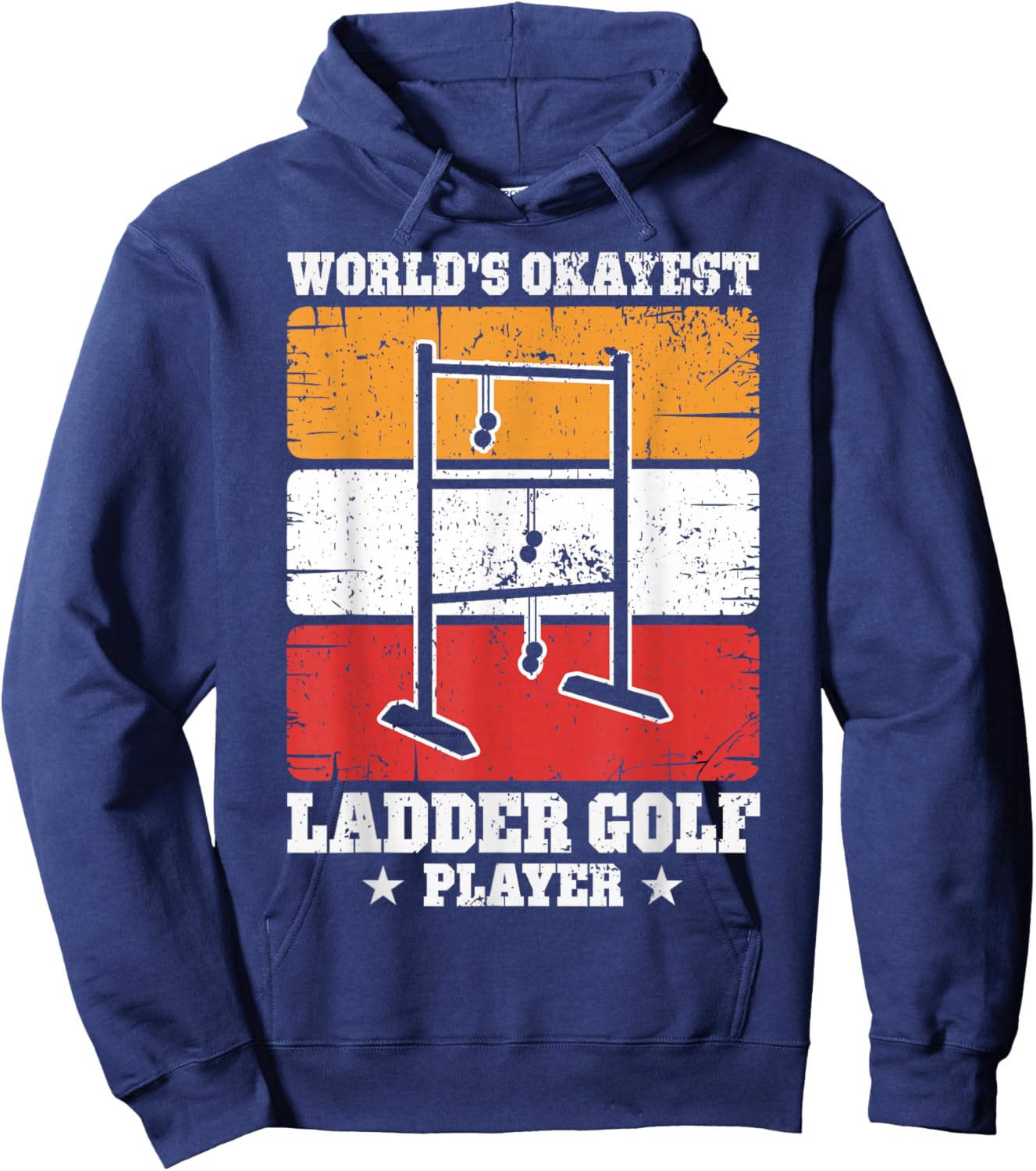Okayest Ladder Golf Player Vintage Ladder Golfing Hoodie - Hoodie | Navy