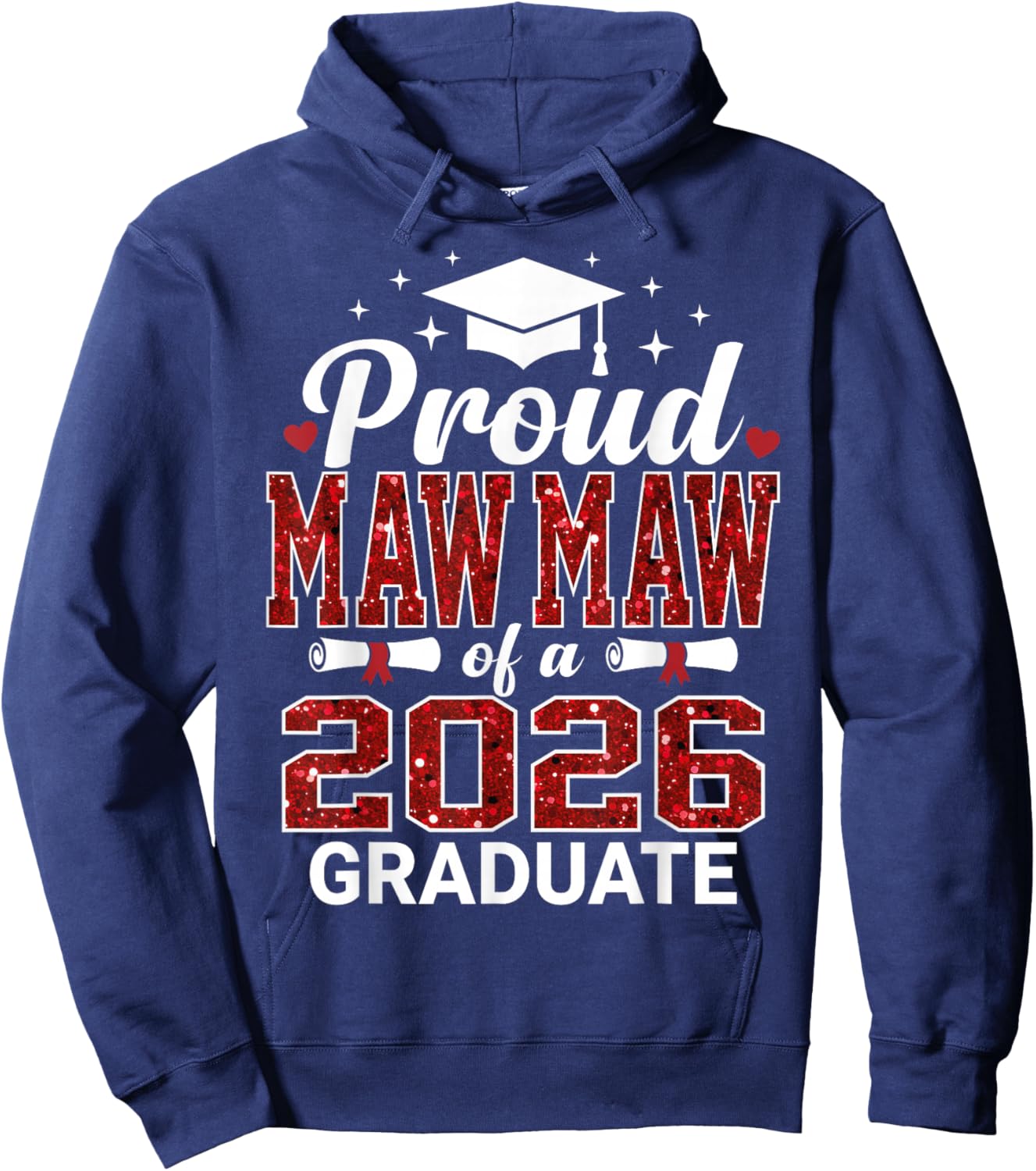 Proud Maw-Maw of a 2026 Graduate Senior Graduation Year Hoodie - Hoodie | Navy