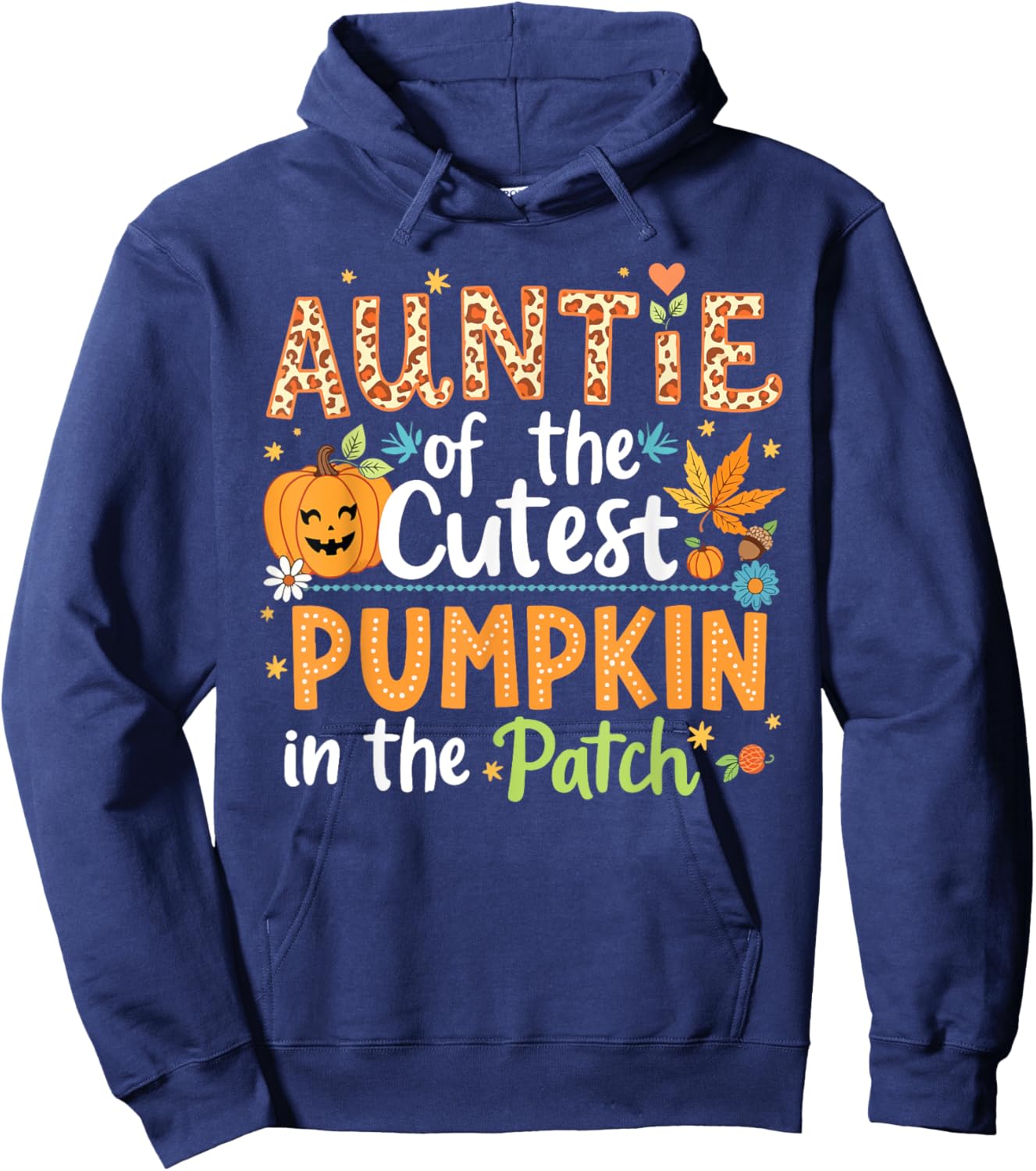 Auntie Of The Cutest Pumpkin In The Patch Halloween Pumpkins Hoodie - Hoodie | Navy