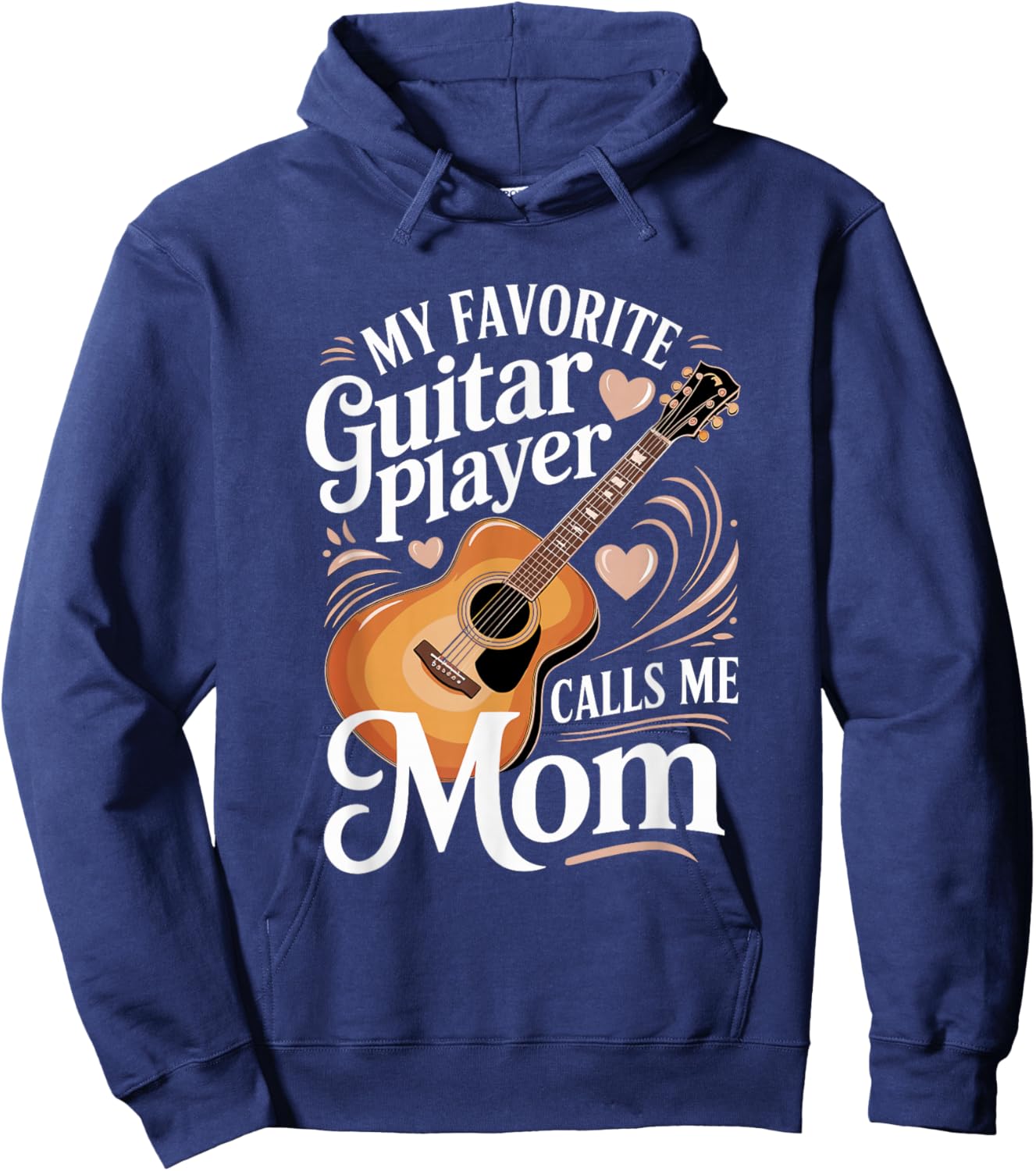 My Favorite Guitar Player Calls Me Mom Music Hoodie - Hoodie | Navy