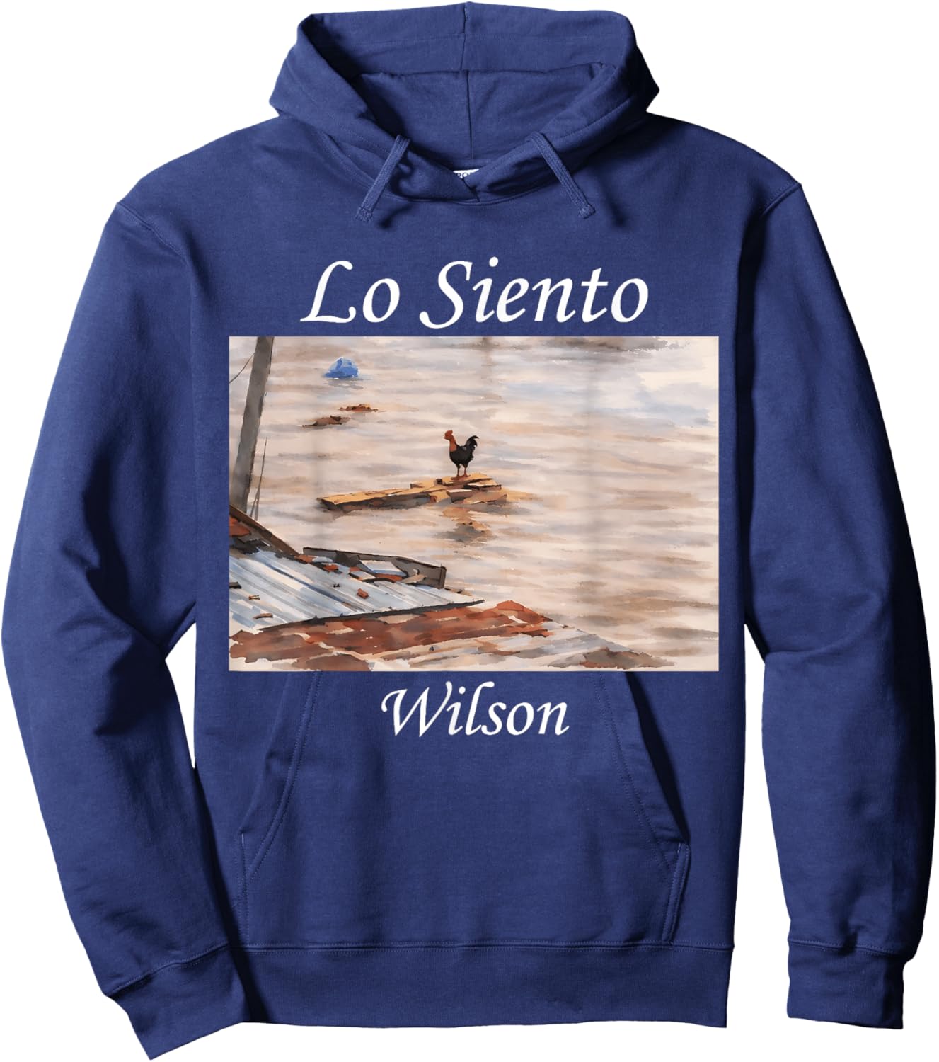 Lo Siento Wilson Rooster Chicken Meme Spanish Funny Rooster Hoodie - Hoodie | Navy