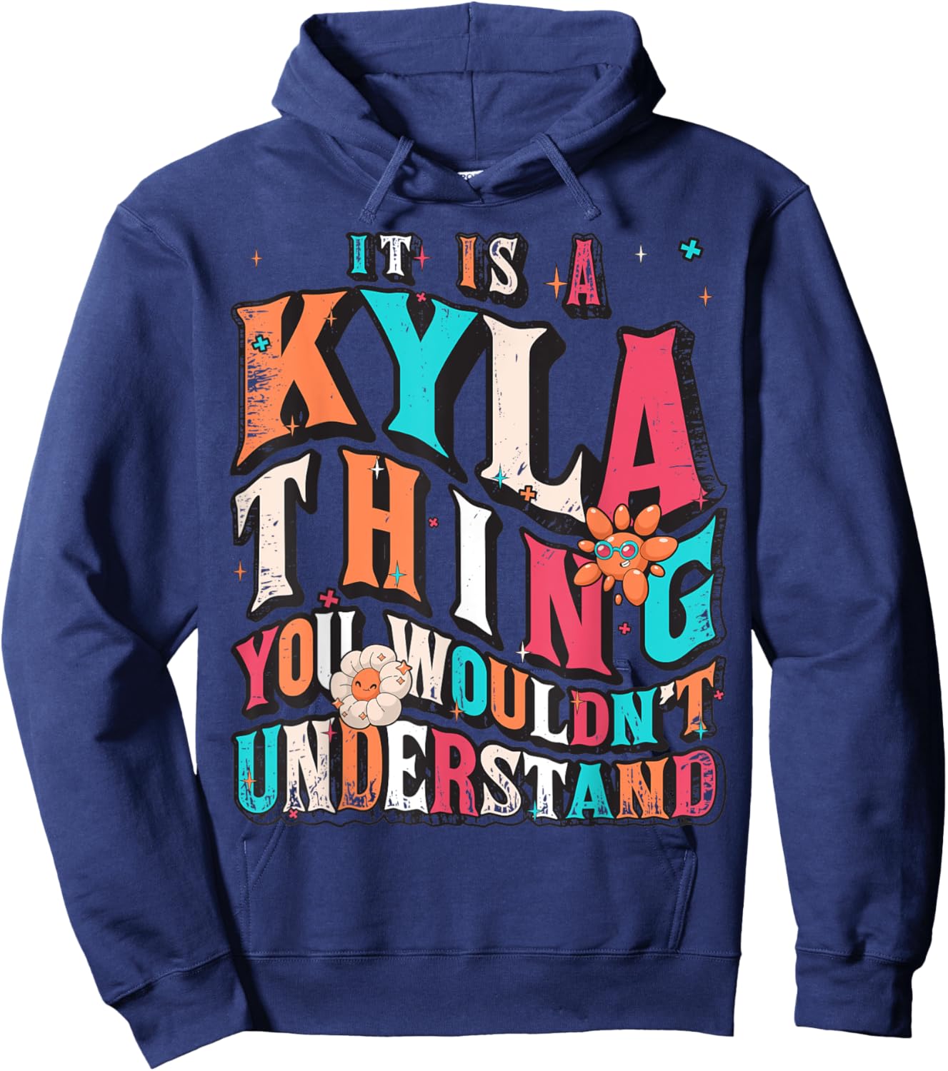 It's Kyla Thing You Wouldn't Understand, Kyla Groovy Hoodie - Hoodie | Navy