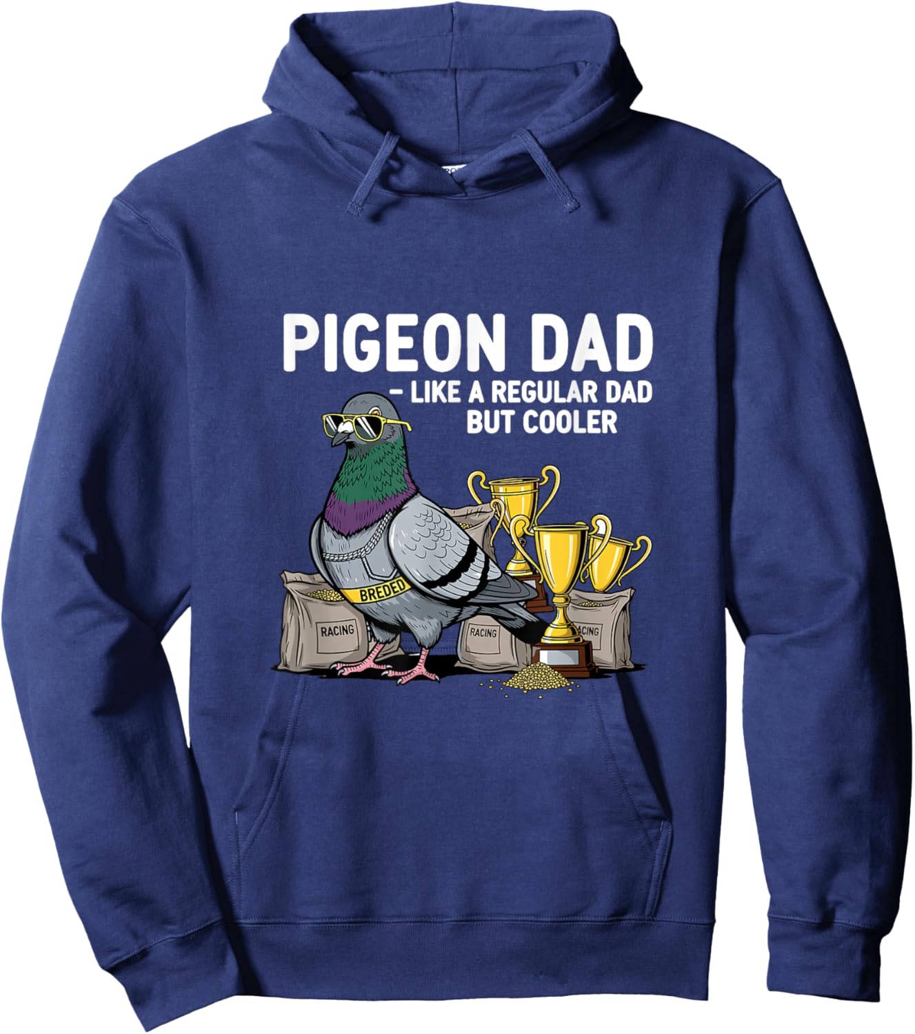 Pigeon Dad Like A Regular Dad But Cooler Funny Pigeon Lover Hoodie - Hoodie | Navy