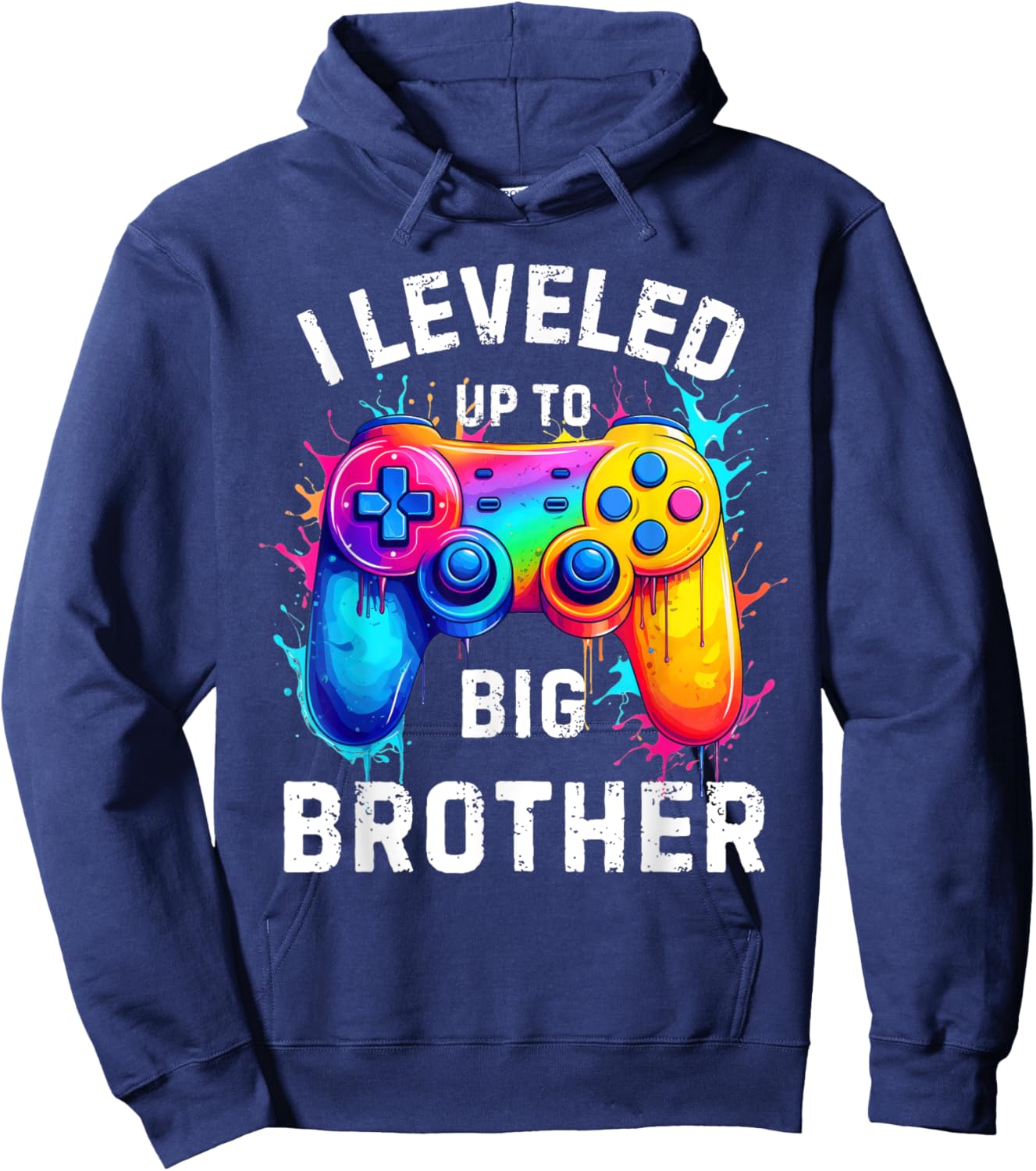 I Leveled Up to Big Brother Funny Gamer Splash Art Hoodie - Hoodie | Navy
