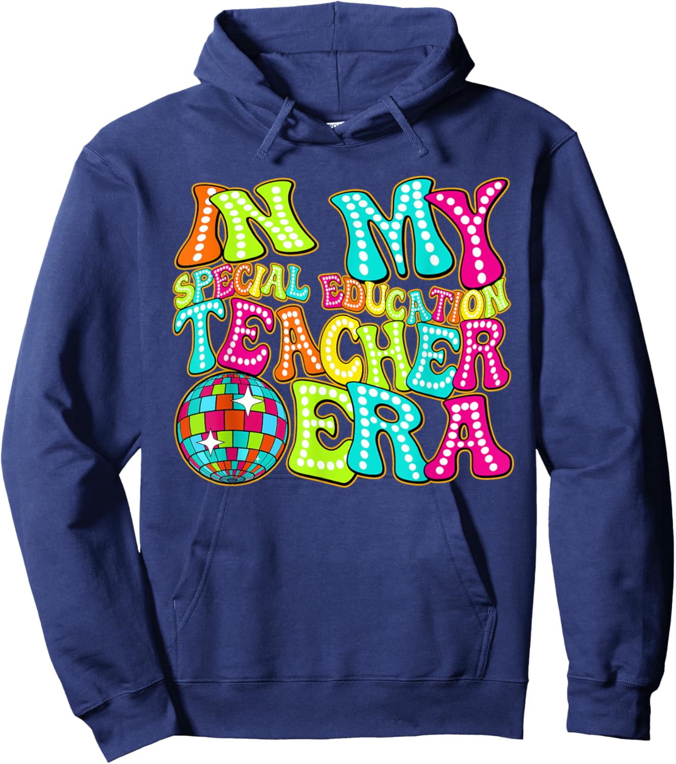Disco Groovy In My Special Education Teacher Era Hoodie - Hoodie | Navy