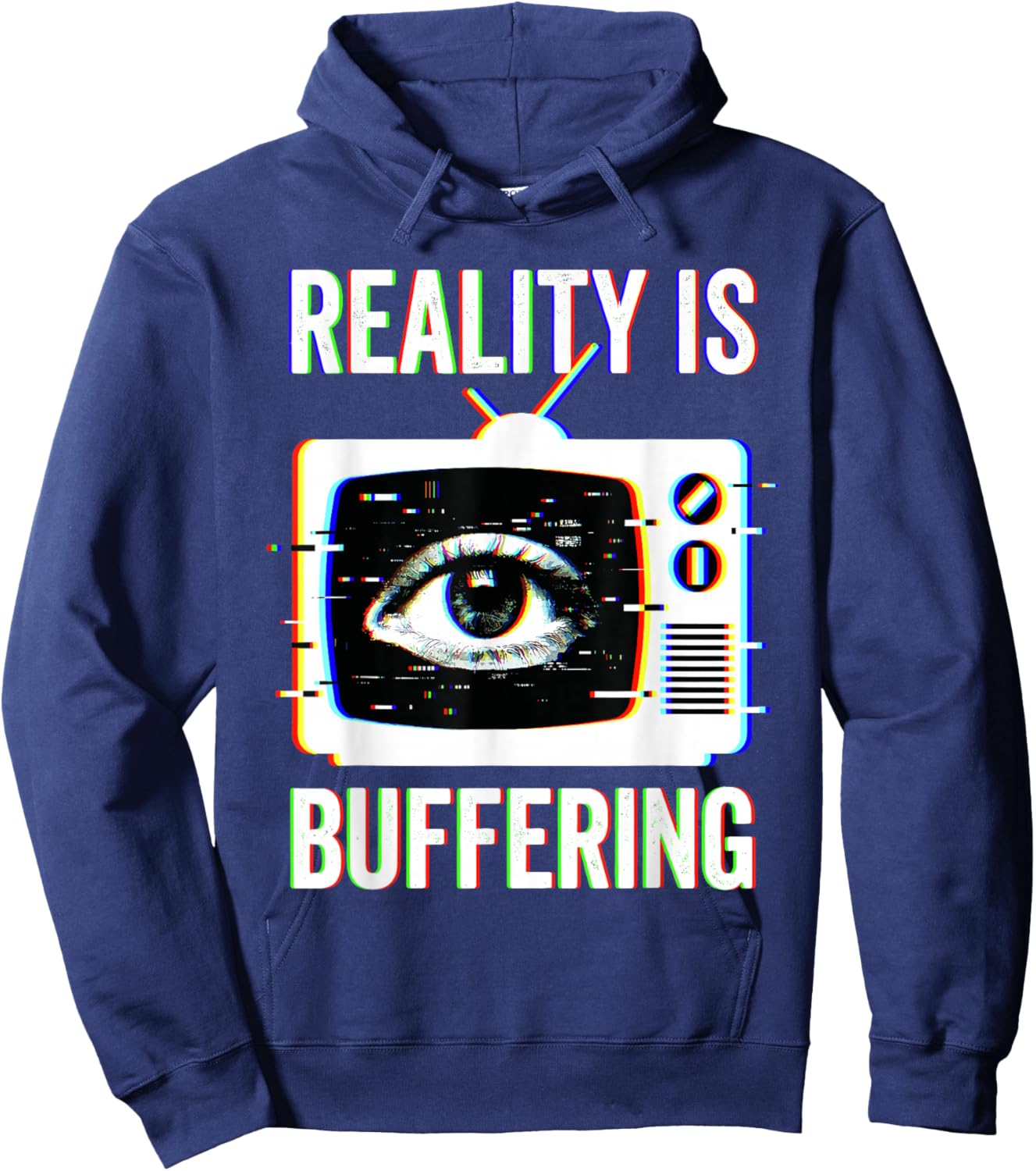 Weirdcore Reality is Buffering Glitch Dreamcore Eye and TV Hoodie - Hoodie | Navy