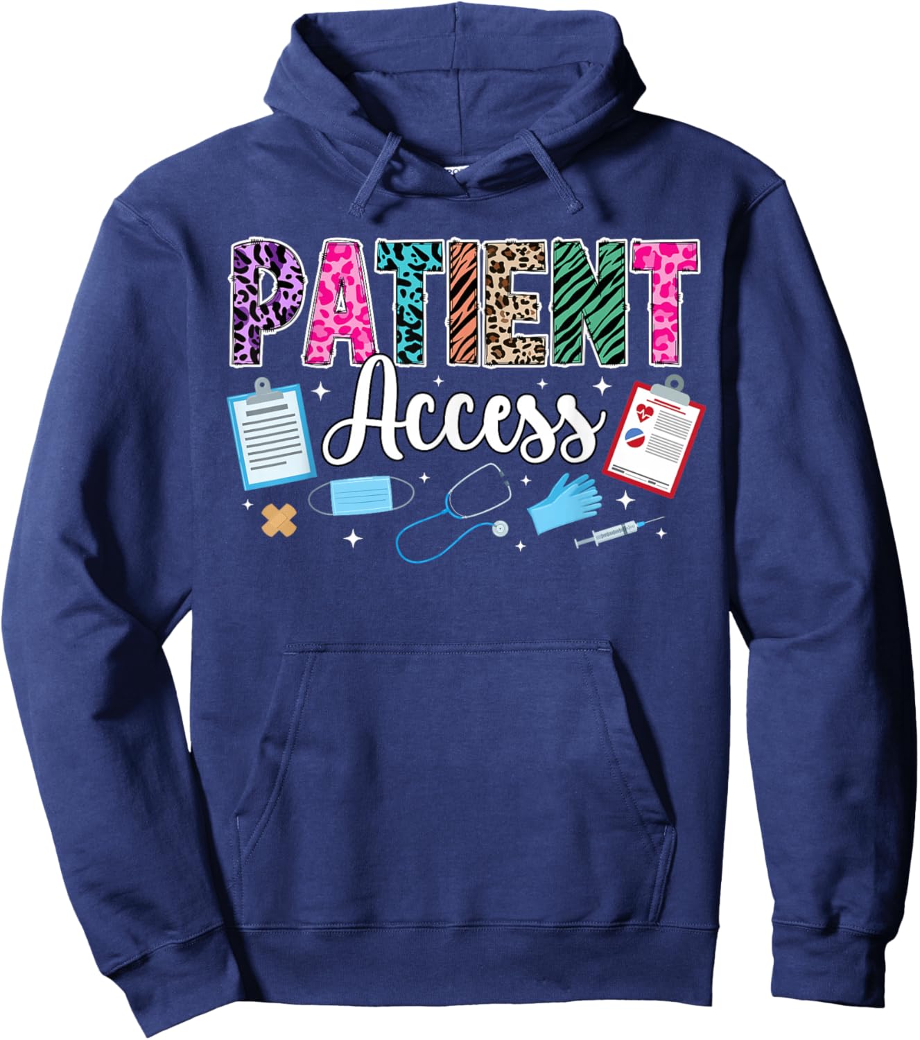 Patient Access Specialist Patient Access Appreciation Hoodie - Hoodie | Navy