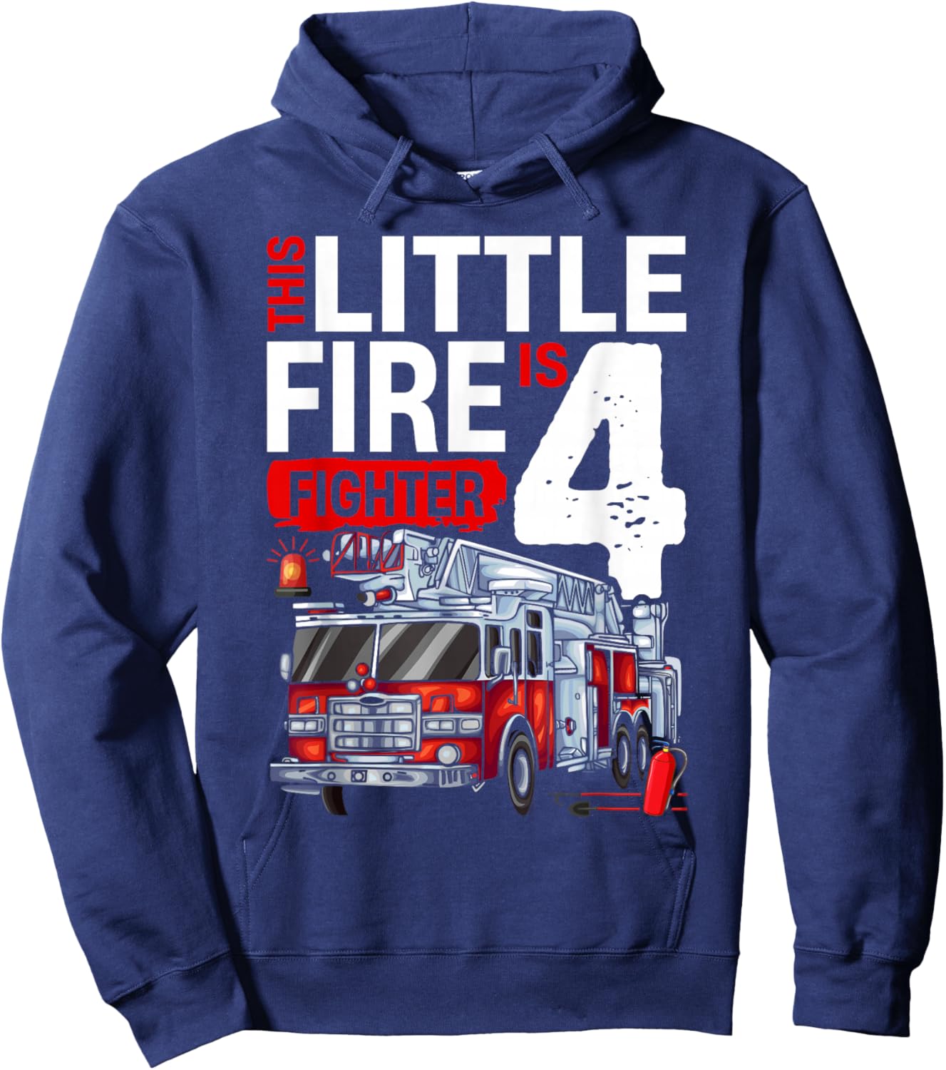 4 Year Old Firefighter Birthday Party Fire Truck 4th Hoodie - Hoodie | Navy