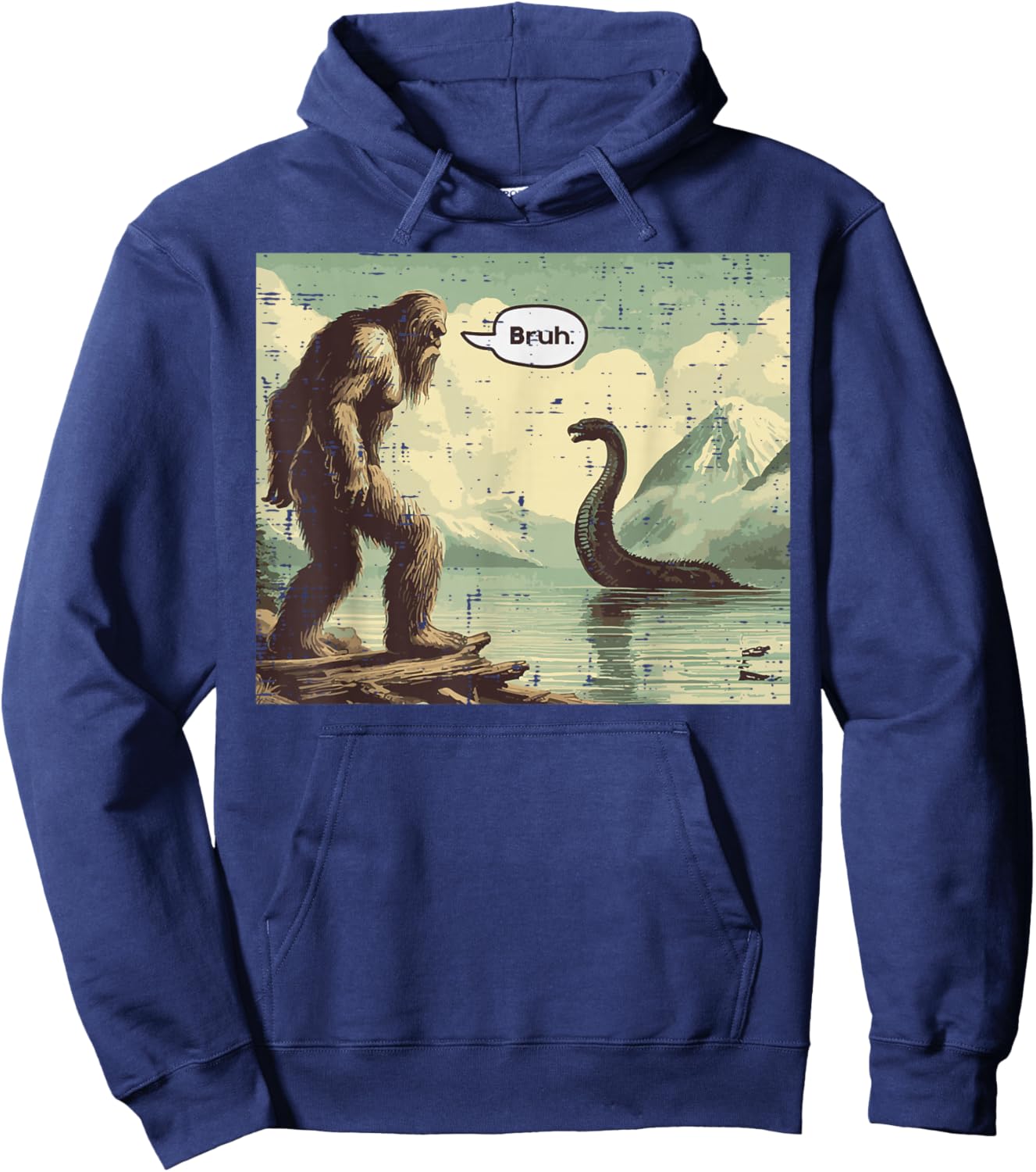 Bigfoot Loch Ness Bruh Funny Saying Sasquatch Men Women Kids Hoodie - Hoodie | Navy