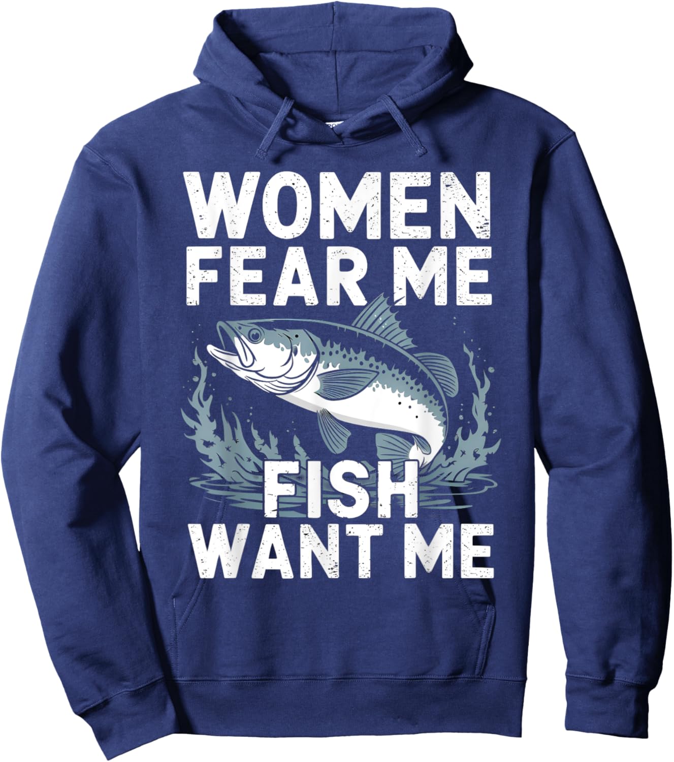 Vintage Women Want Me Fish Bass Fear Me Funny Lover Fishing Hoodie - Hoodie | Navy