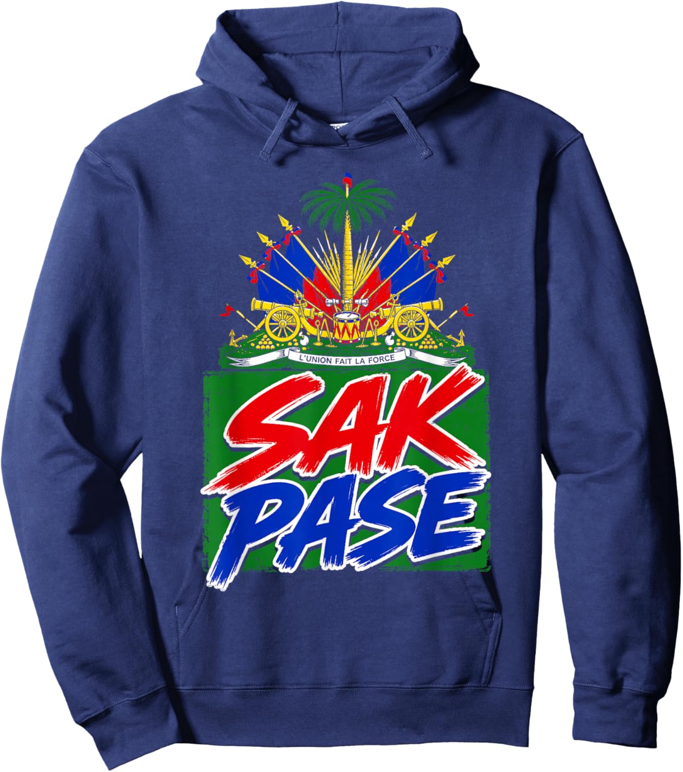 Funny Haitian Sak Pase Flag Day Haiti Humor Men Women Boys Hoodie - Hoodie | Navy