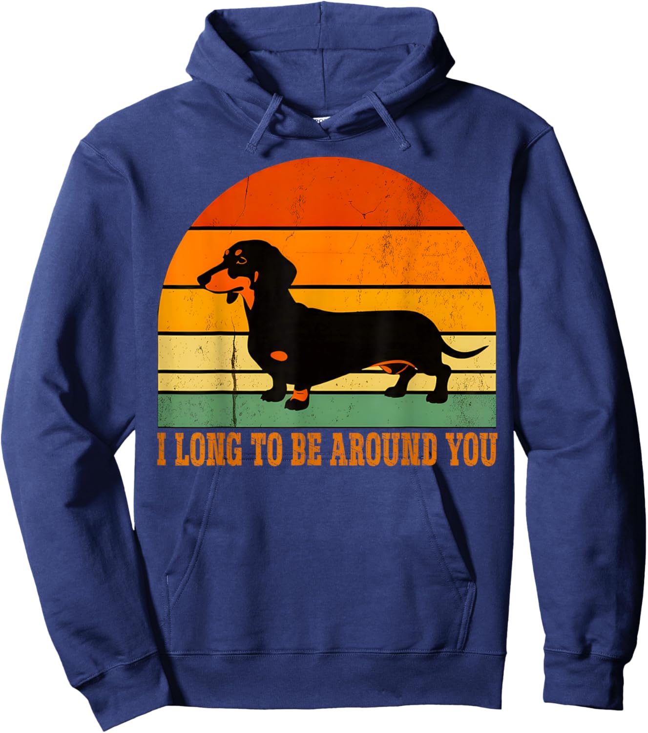I Long To Be Around You Retro Wiener Dog Funny Dachshund Dog Hoodie - Hoodie | Navy