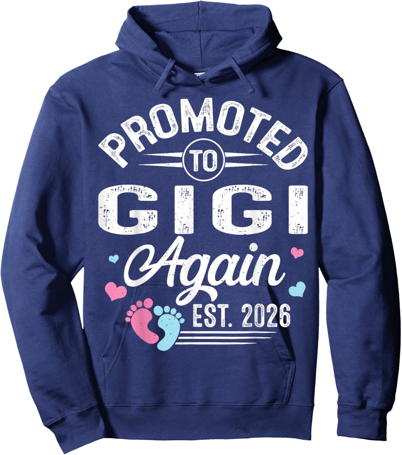 Promoted to Gigi Again Est 2026 Baby Gender Reveal Hoodie - Hoodie | Navy
