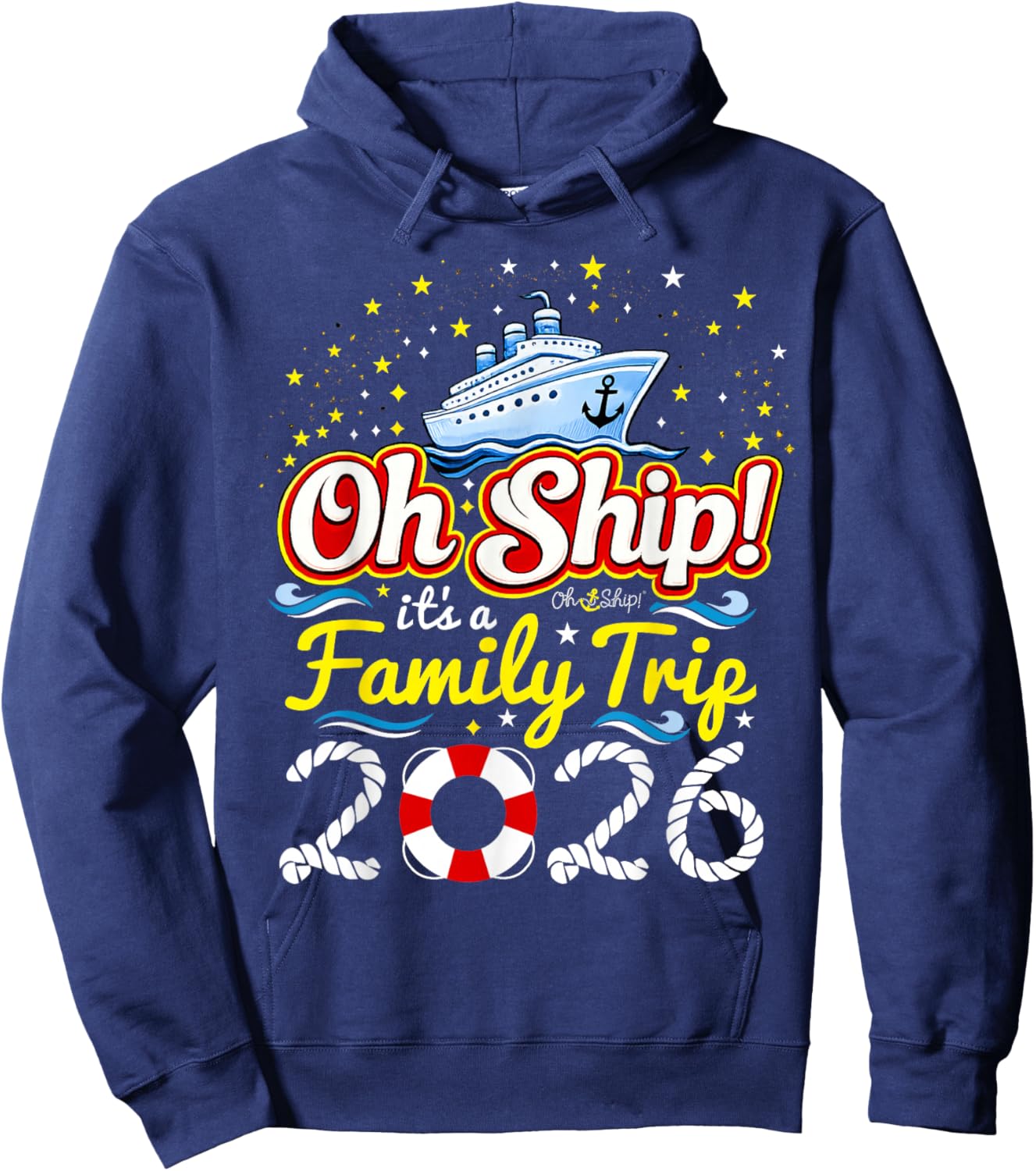 Oh Ship It's a Family Trip 2026 Matching Family 2026 Cruise Hoodie - Hoodie | Navy
