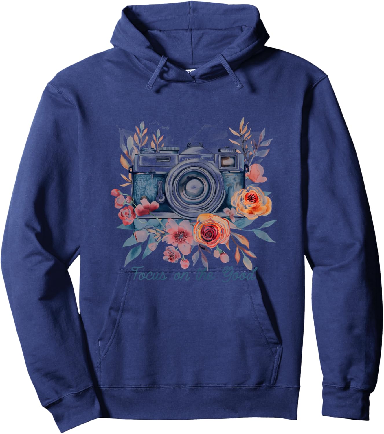 Photographer Focus On The Good Camera Flowers Photography Hoodie - Hoodie | Navy