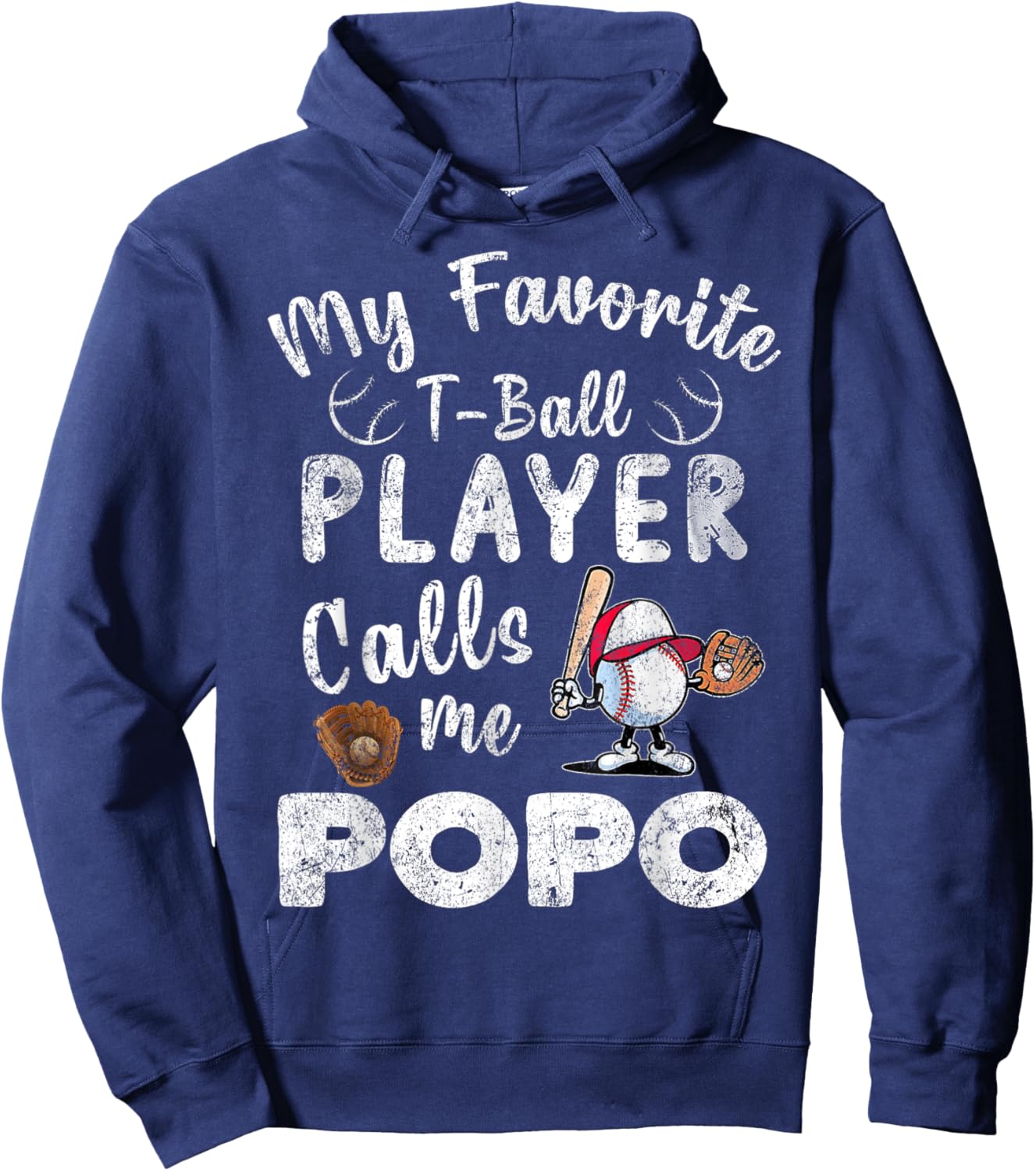 My Favorite T-Ball Player Calls Me Popo Hoodie - Hoodie | Navy