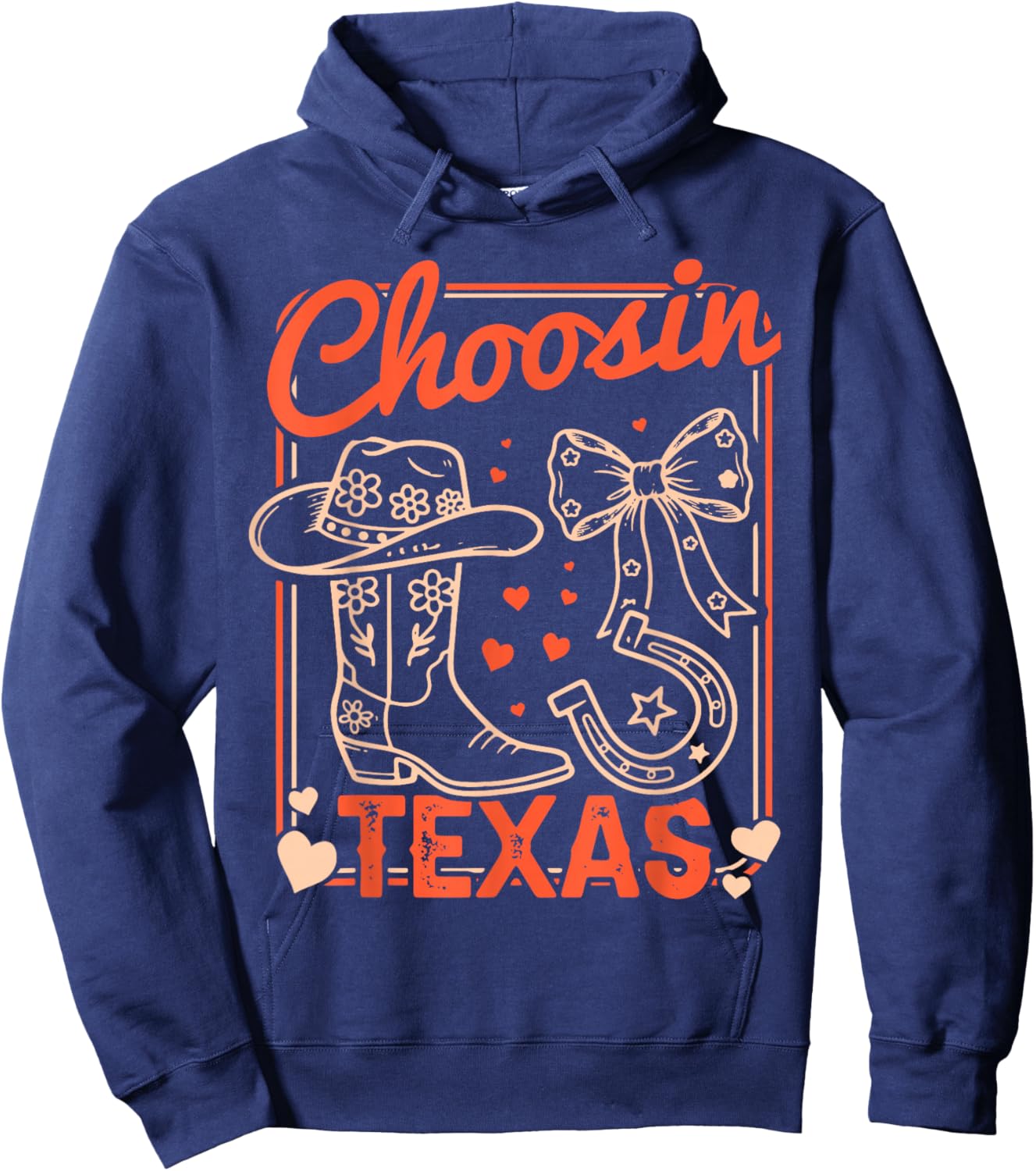 choosin Texas Shirts Hoodie - Hoodie | Navy
