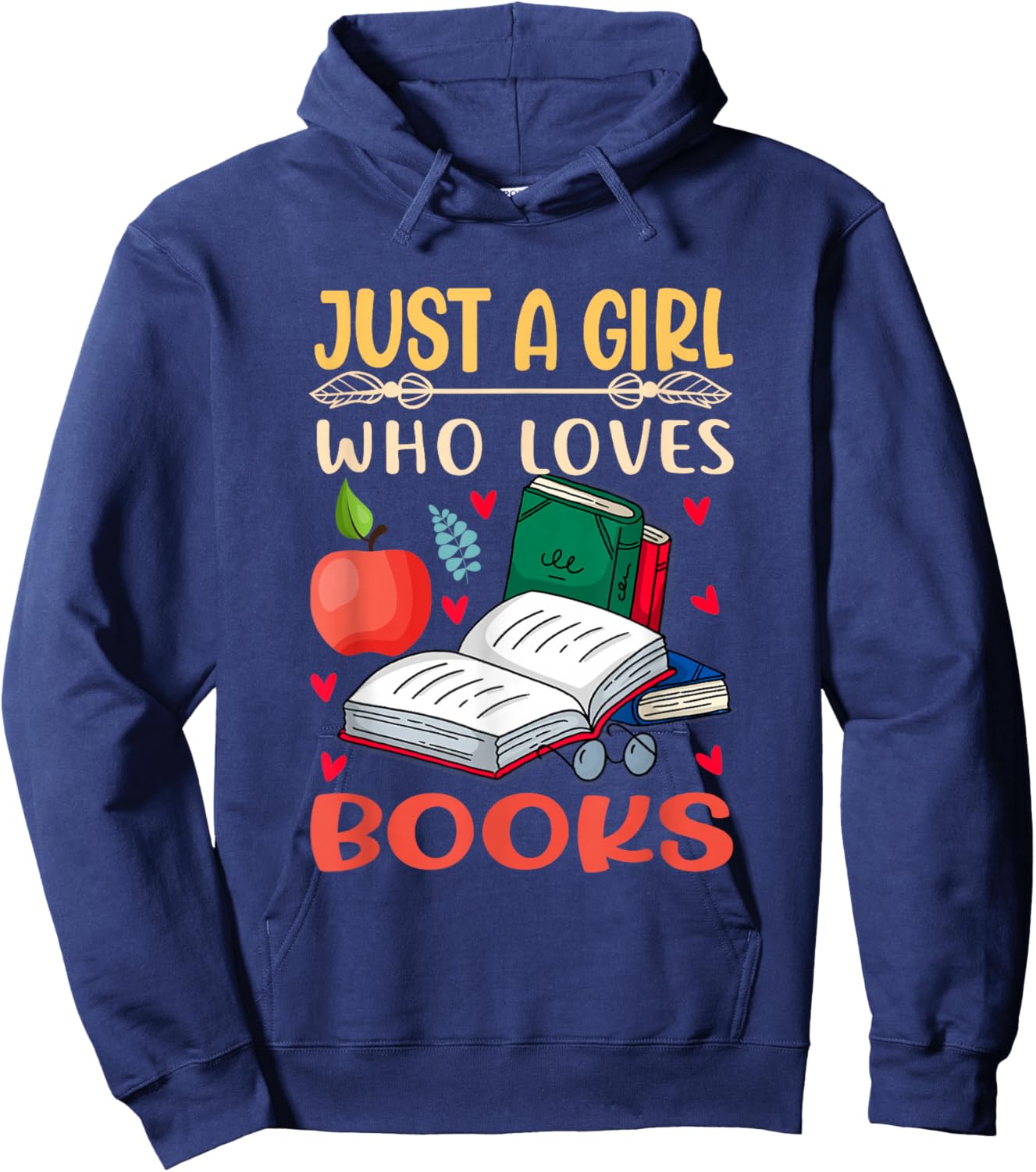 Bookish Girl Just a Reader Girl Who Loves Books Apples. Hoodie - Hoodie | Navy