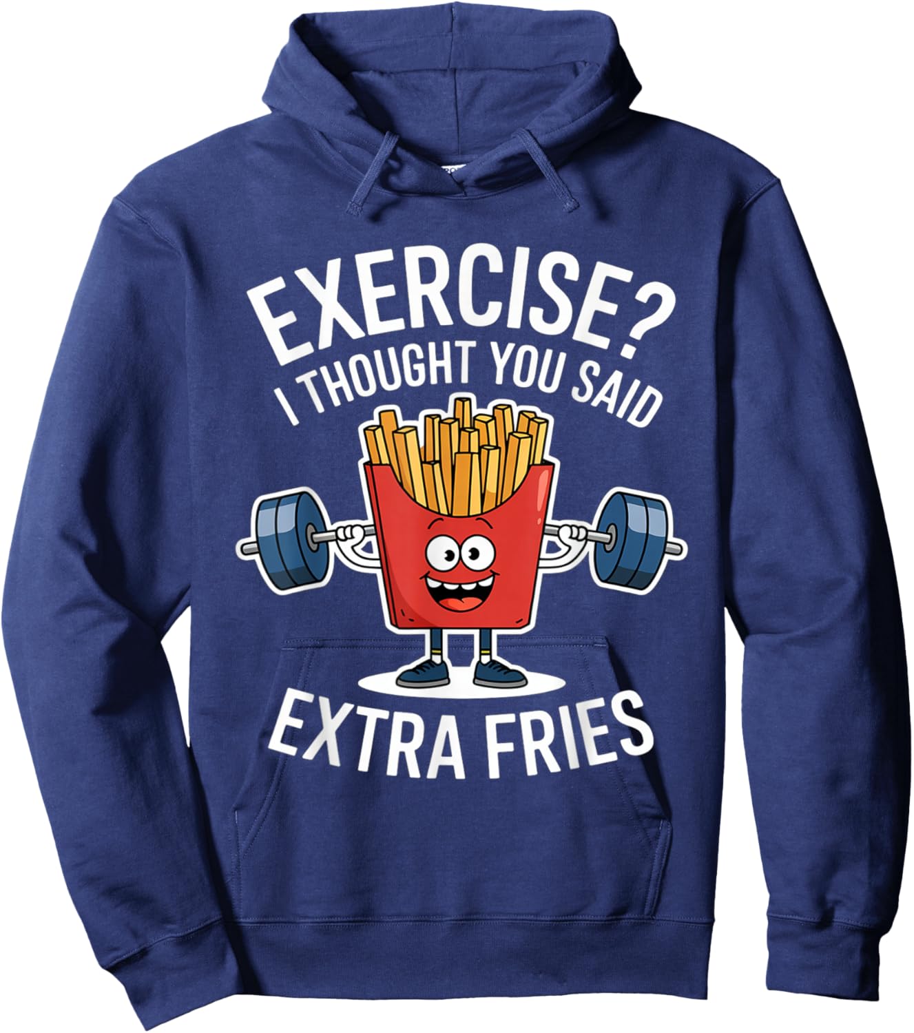 Exercise I Thought You Said Extra Fries Funny Fries Kids Men Hoodie - Hoodie | Navy