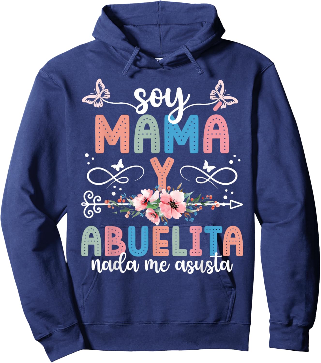 Soy Mamá Y Abuelita Grandma Abuelita Grandmother Hoodie - Hoodie | Navy
