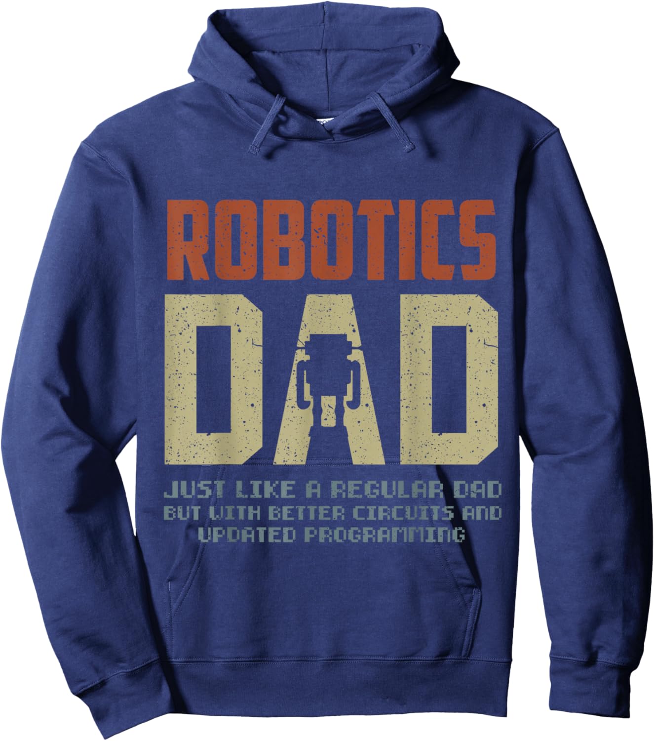 Robotics Dad Engineering Stem Nerd AI Engineers Father's Day Hoodie - Hoodie | Navy