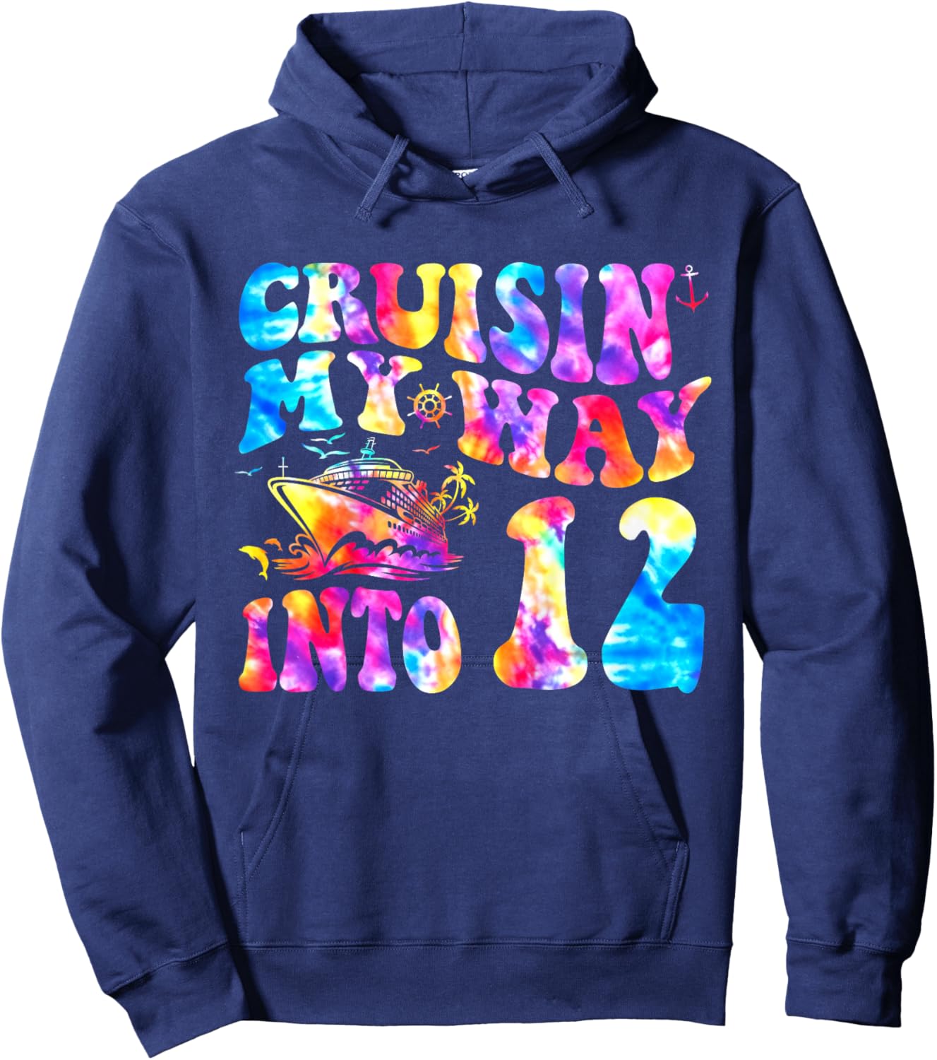 Cruisin My Way Into 12 Years Old 12th Birthday Cruise Trip Hoodie - Hoodie | Navy