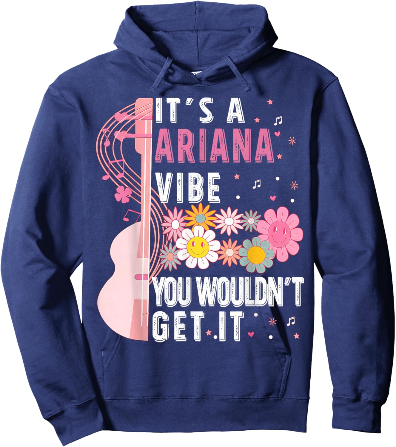 It's an Ariana Vibe You Wouldn't Understand Groovy Girls Hoodie - Hoodie | Navy