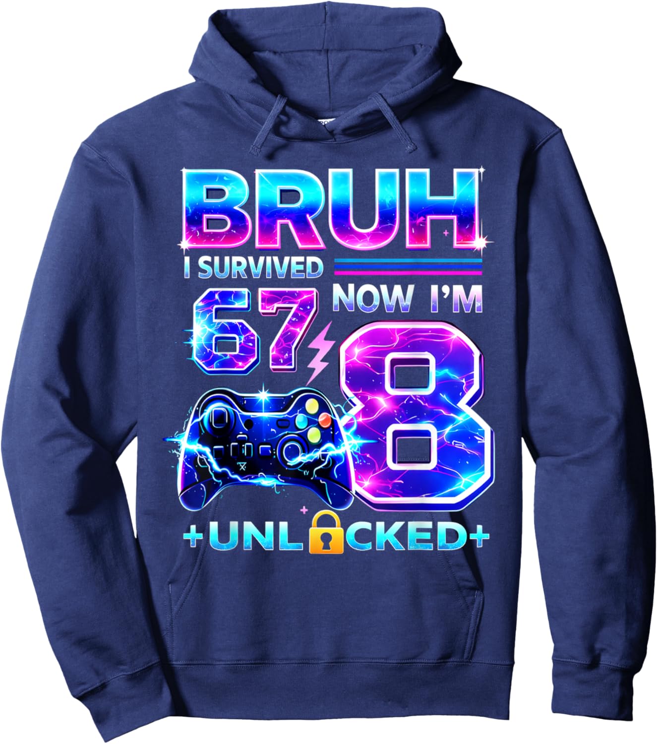 I Survived 67 Now I'm 8 Years Old Video Game Hoodie - Hoodie | Navy