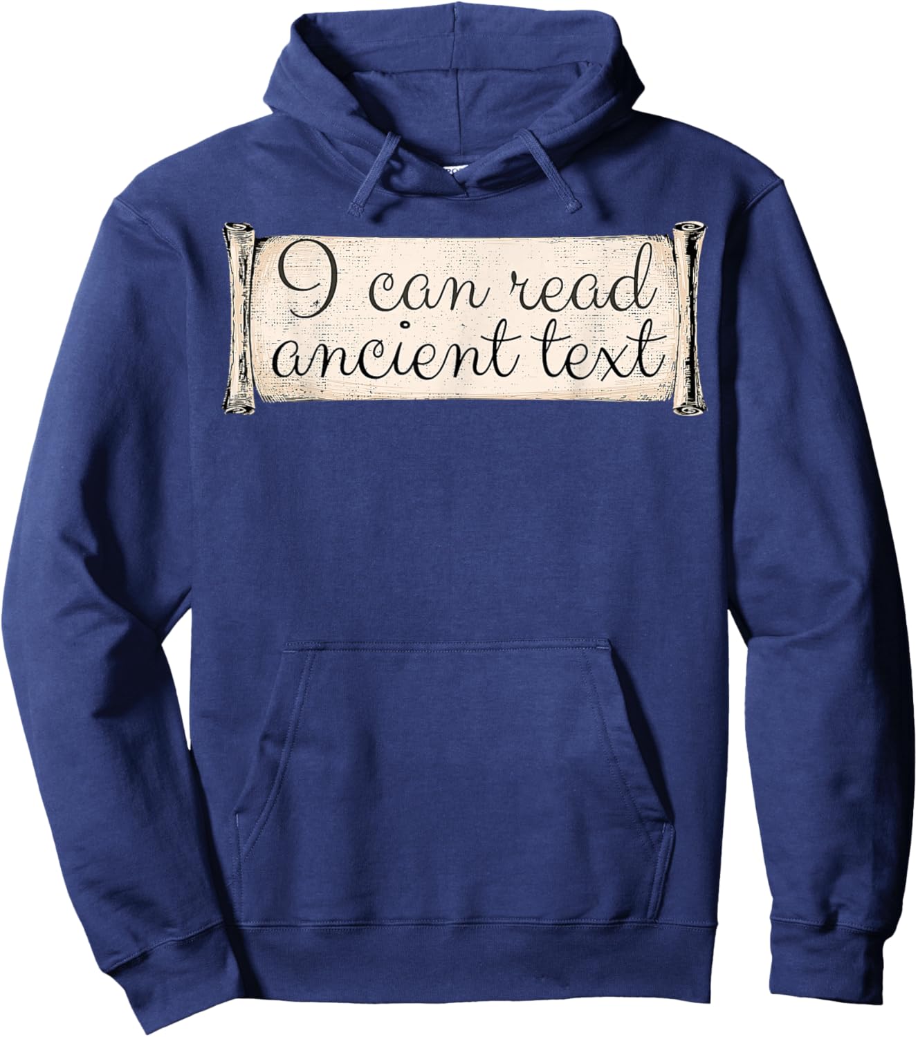 I Can Read Ancient Text Funny Cursive Writing Handwriting Hoodie - Hoodie | Navy