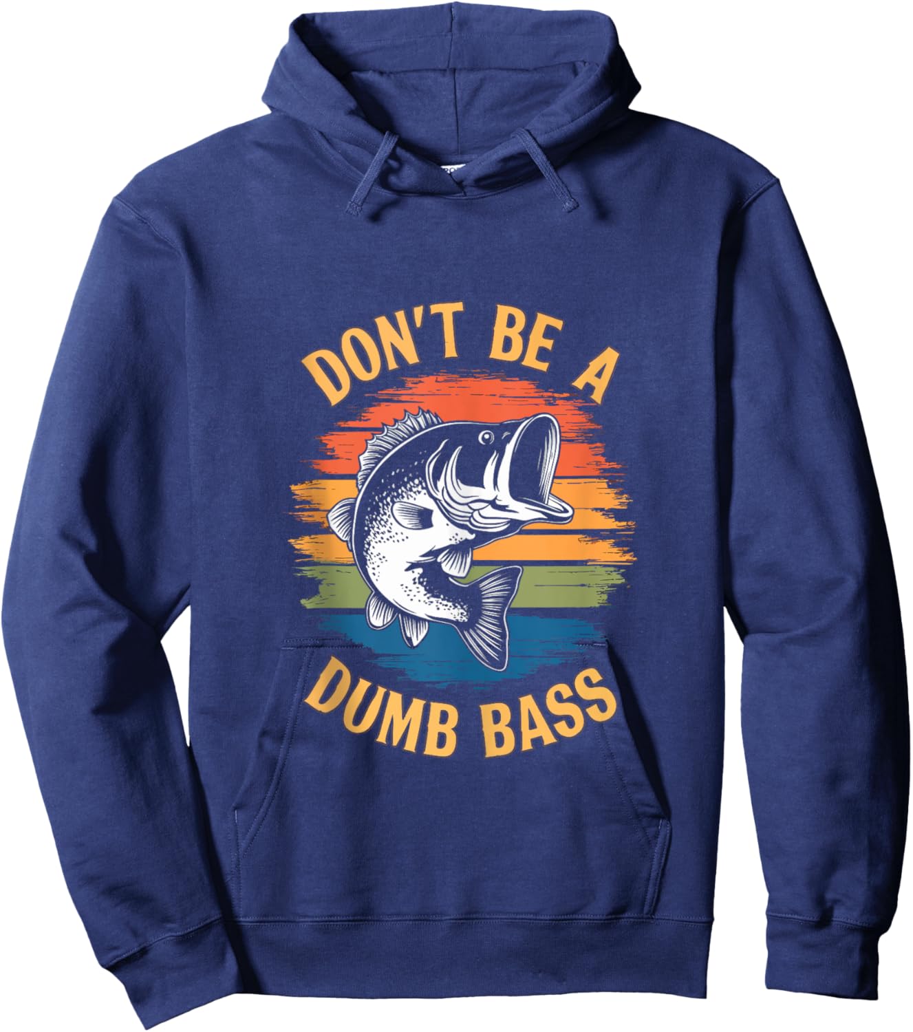 Don't Be A Dumb Bass Shirt Funny Fishing Dad Men Bass Fish Hoodie - Hoodie | Navy
