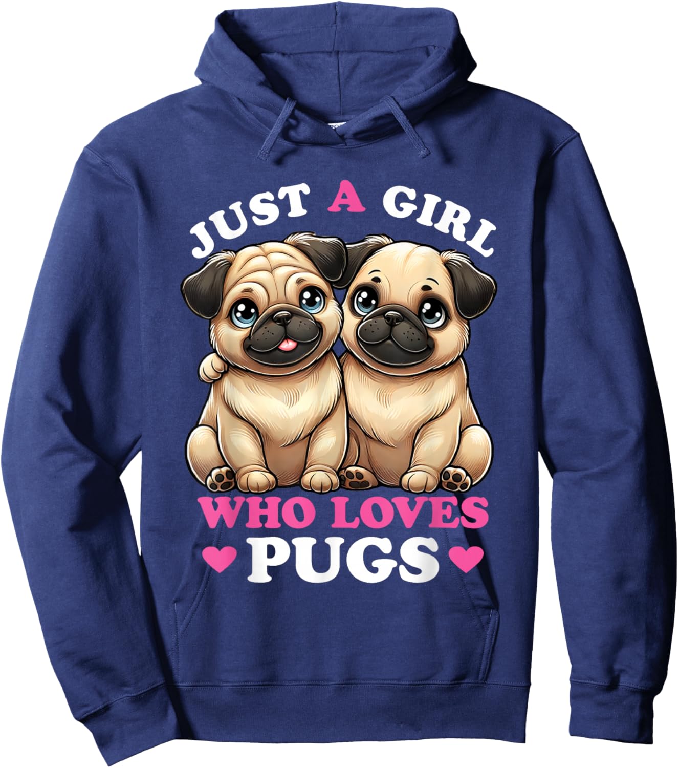 Just a Girl who Loves Pugs Women Pug Lover Hoodie - Hoodie | Navy