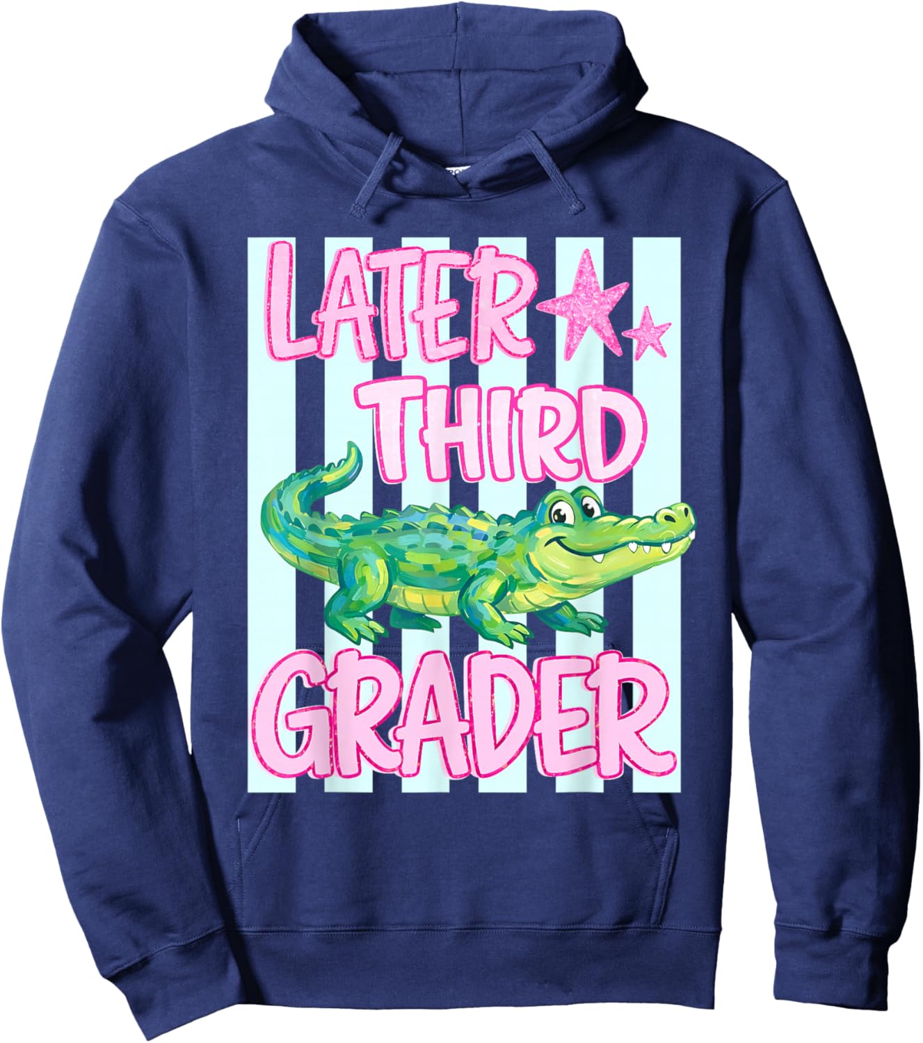 Later Third Grader Alligator Meme Happy Last Day of School Hoodie - Hoodie | Navy