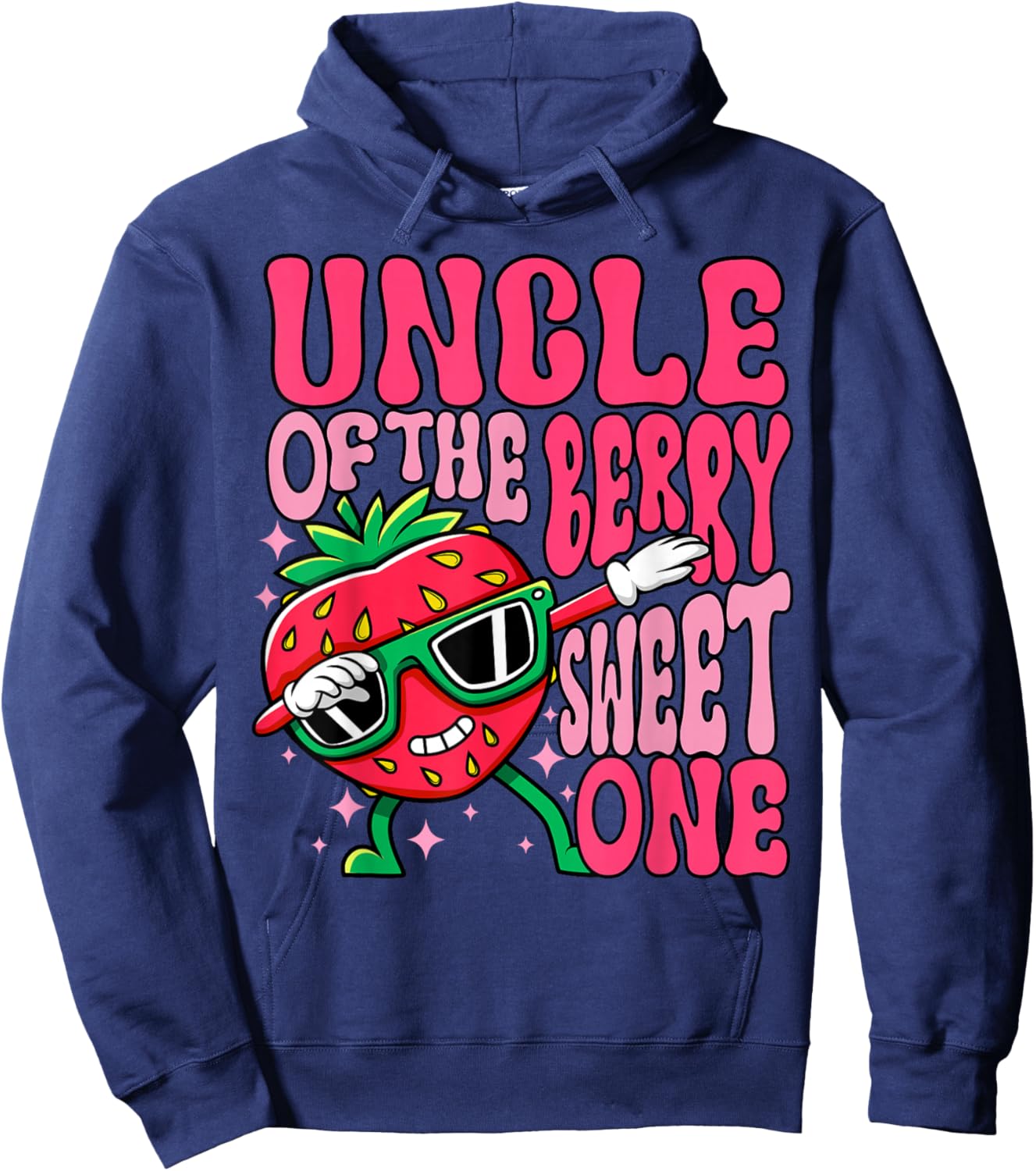 Strawberry 1st Birthday Uncle of Berry Sweet One Year Old Hoodie - Hoodie | Navy