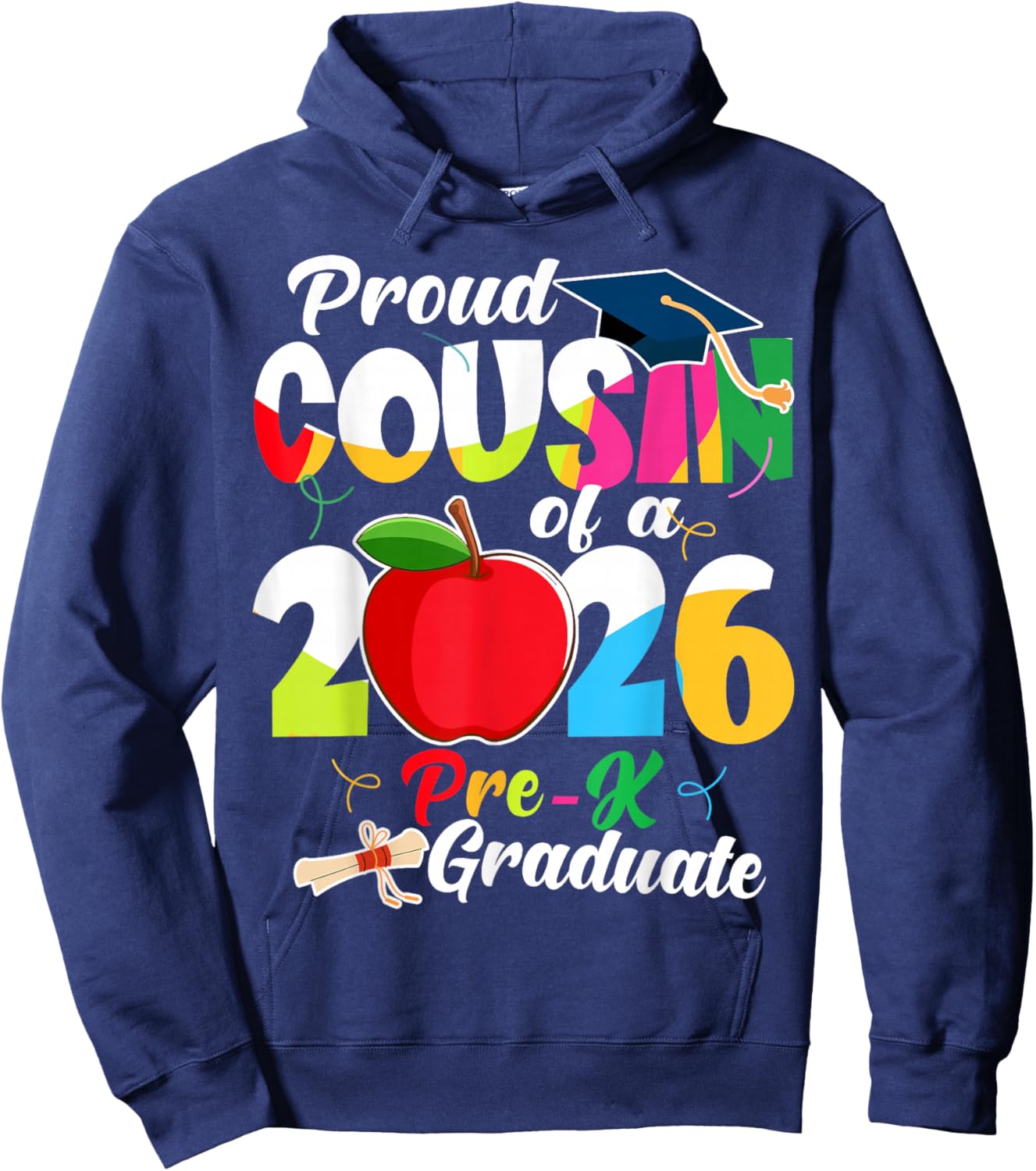 Proud Cousin of 2026 Pre-K Graduate Mothers Day Graduation Hoodie - Hoodie | Navy
