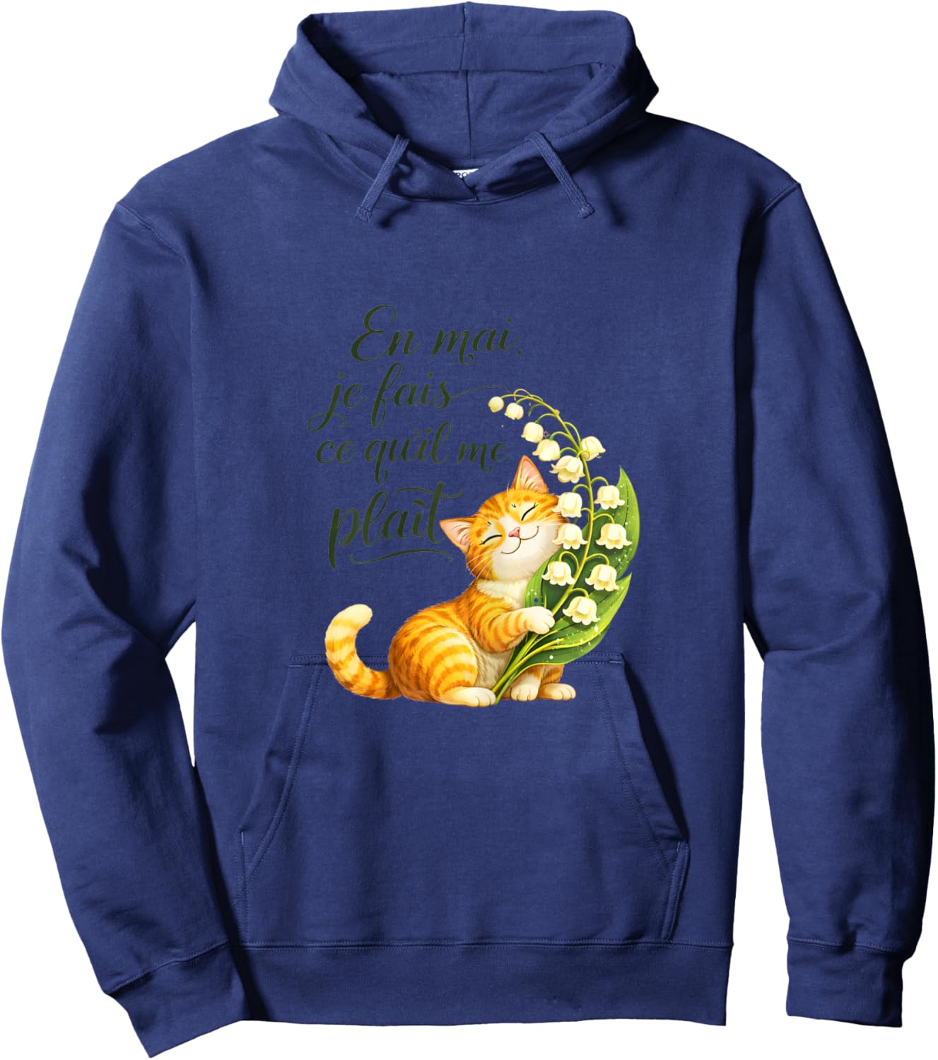 en mai Je Fais ce qu'il me Plait. Cadeau Femme Chat muguet Hoodie - Hoodie | Navy