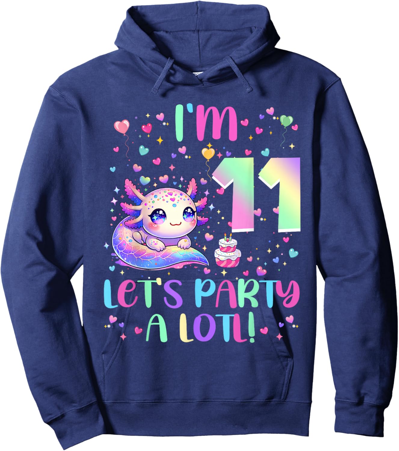 Axolotl 11 Year Old Let's Party A Lotl 11th Birthday Girl Hoodie - Hoodie | Navy